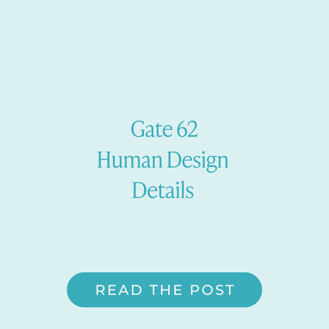 Human Design Gate 62 | Gene Key 62 | Details