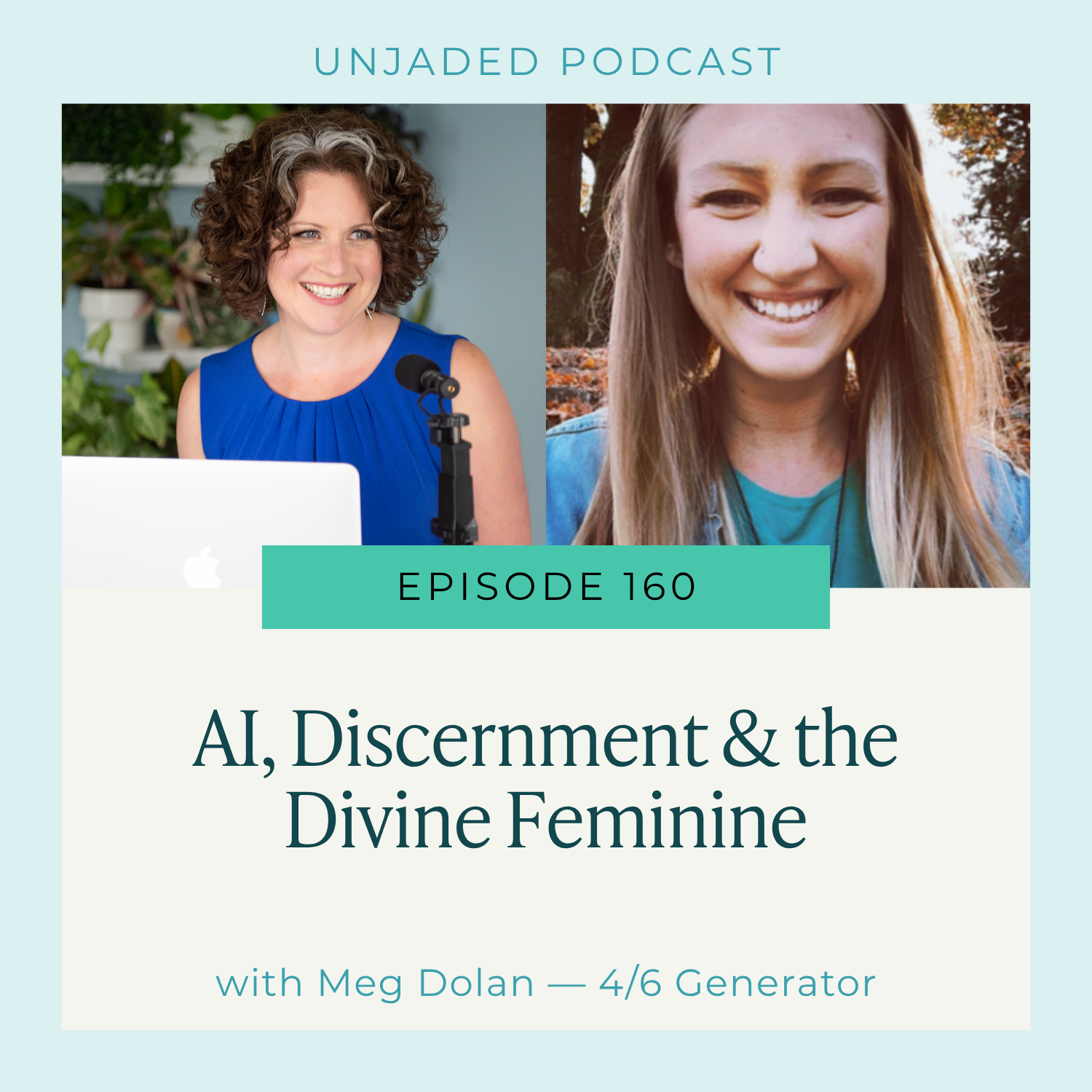 Ep. 160 | AI, Discernment &amp; the Divine Feminine 