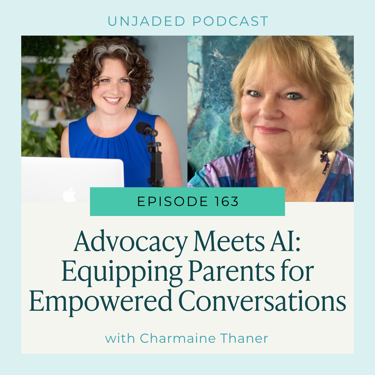 Ep. 163 | Advocacy Meets AI: Equipping Parents for Empowered Conversations 