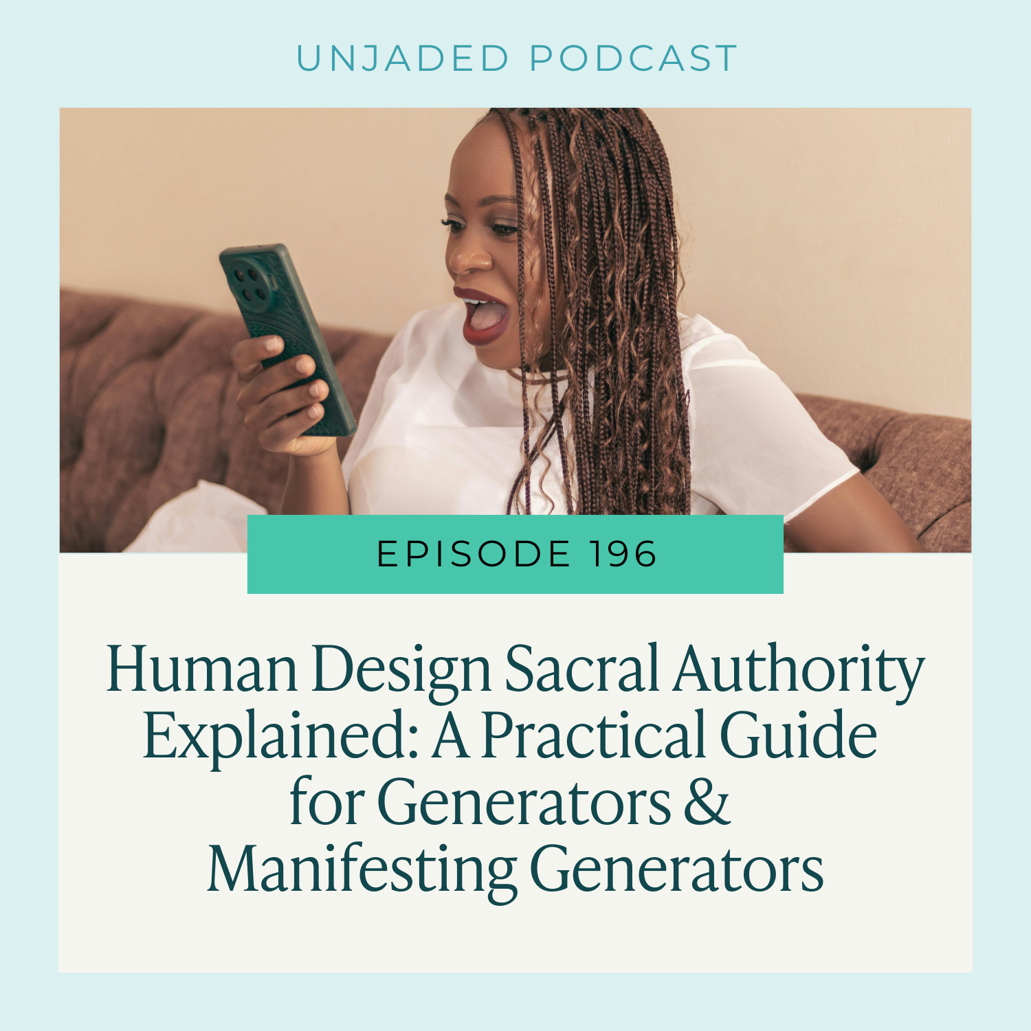 Ep. 196 | Human Design Sacral Authority Explained: A Practical Guide for Generators &amp; Manifesting Generators