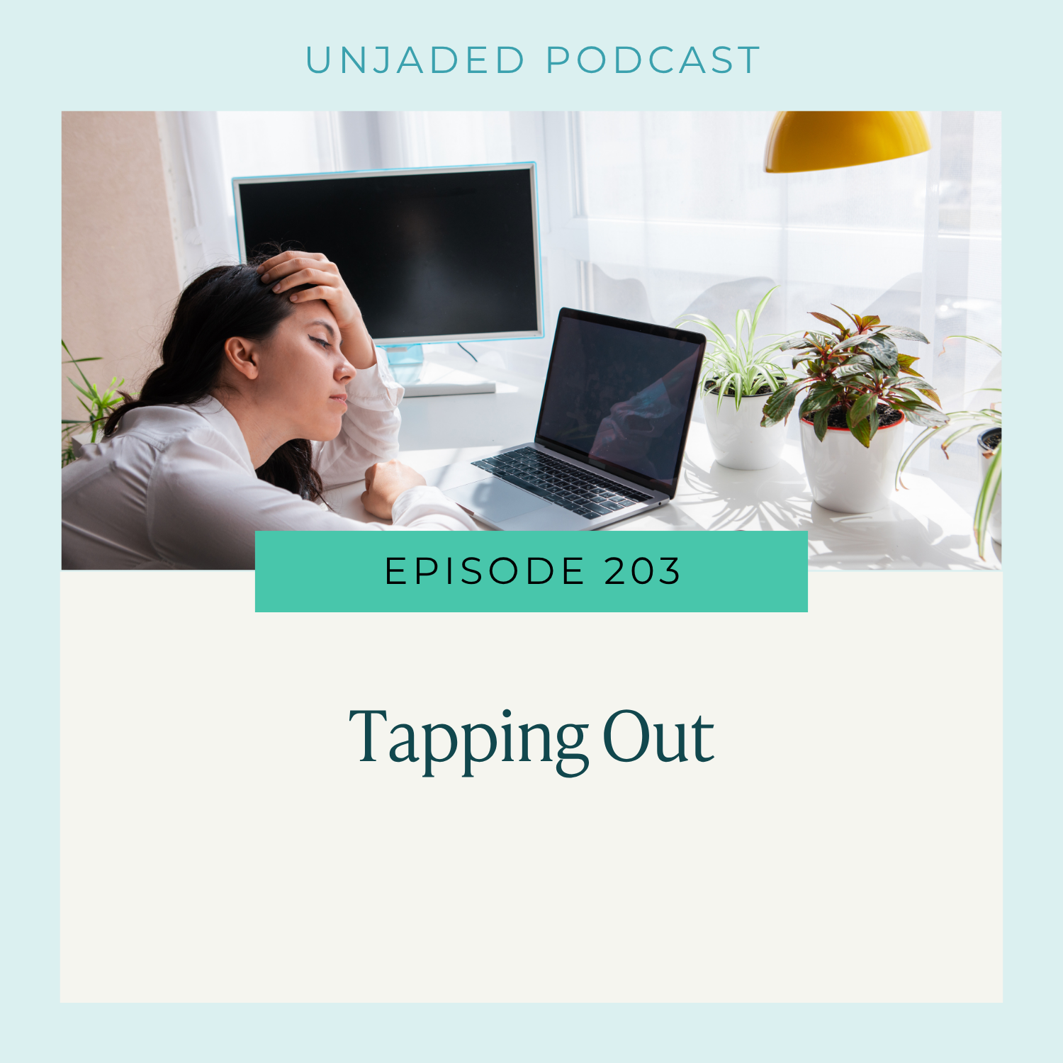 Ep. 203 | Tapping Out…