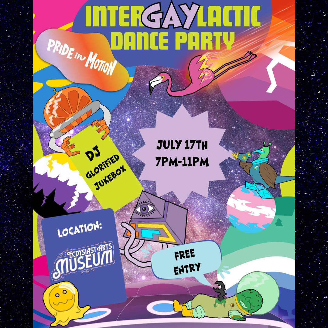 InterGAYlactic Dance Party with Pride In Motion (July 17th)