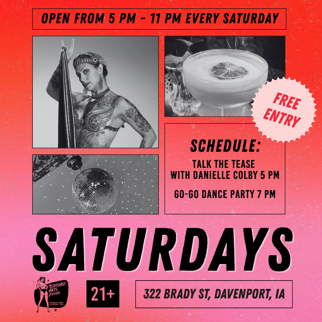 Saturdays at Ecdysiast Arts Museum: Talk the Tease (5 PM) & Go-Go Dance Party (7 PM)
