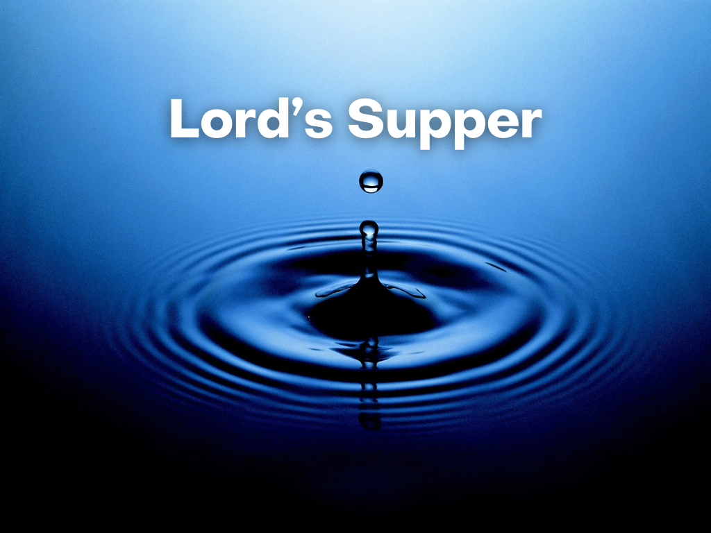 Lord’s Supper