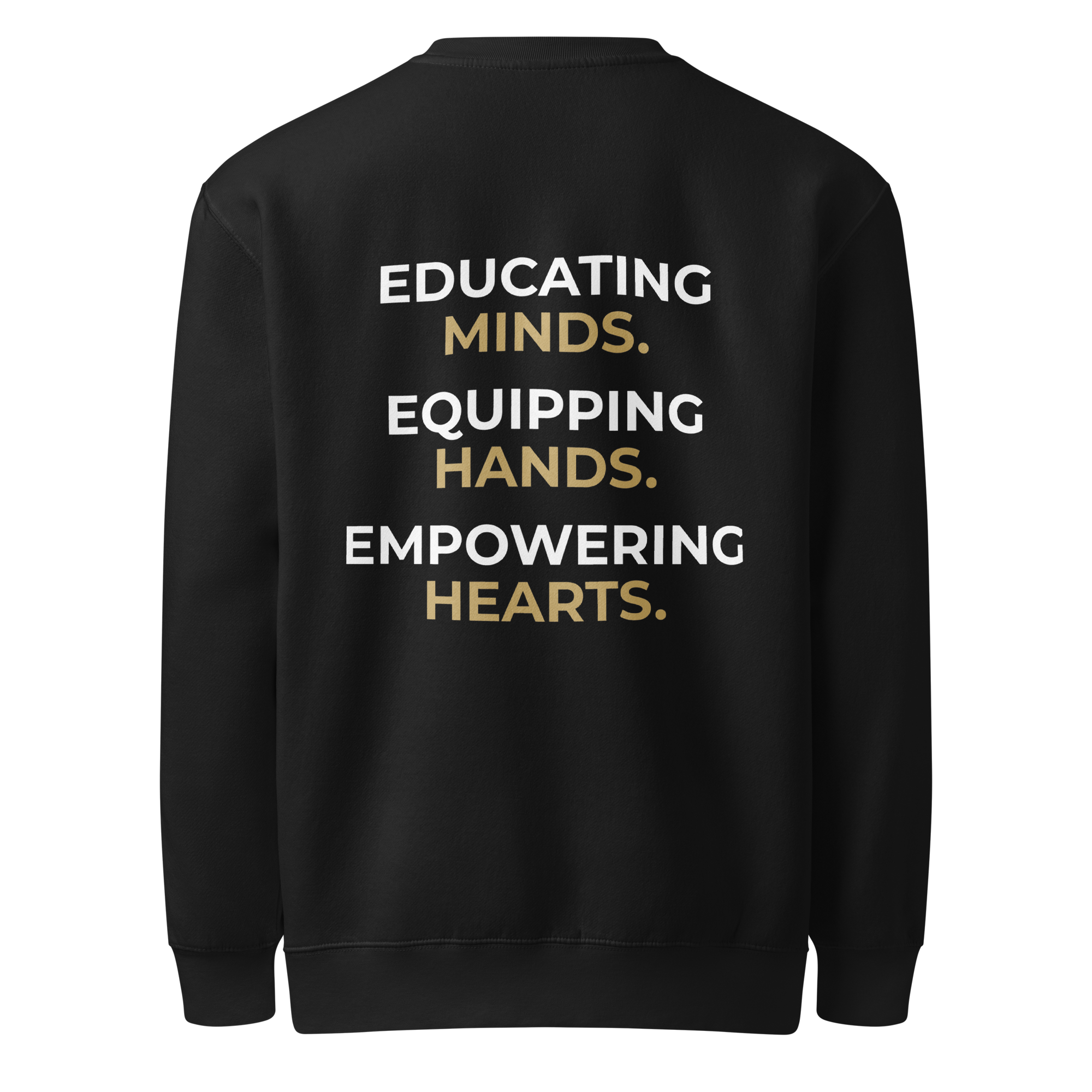 Educate Equip Empower (Classic) - Unisex Adult Crew Neck Sweatshirt