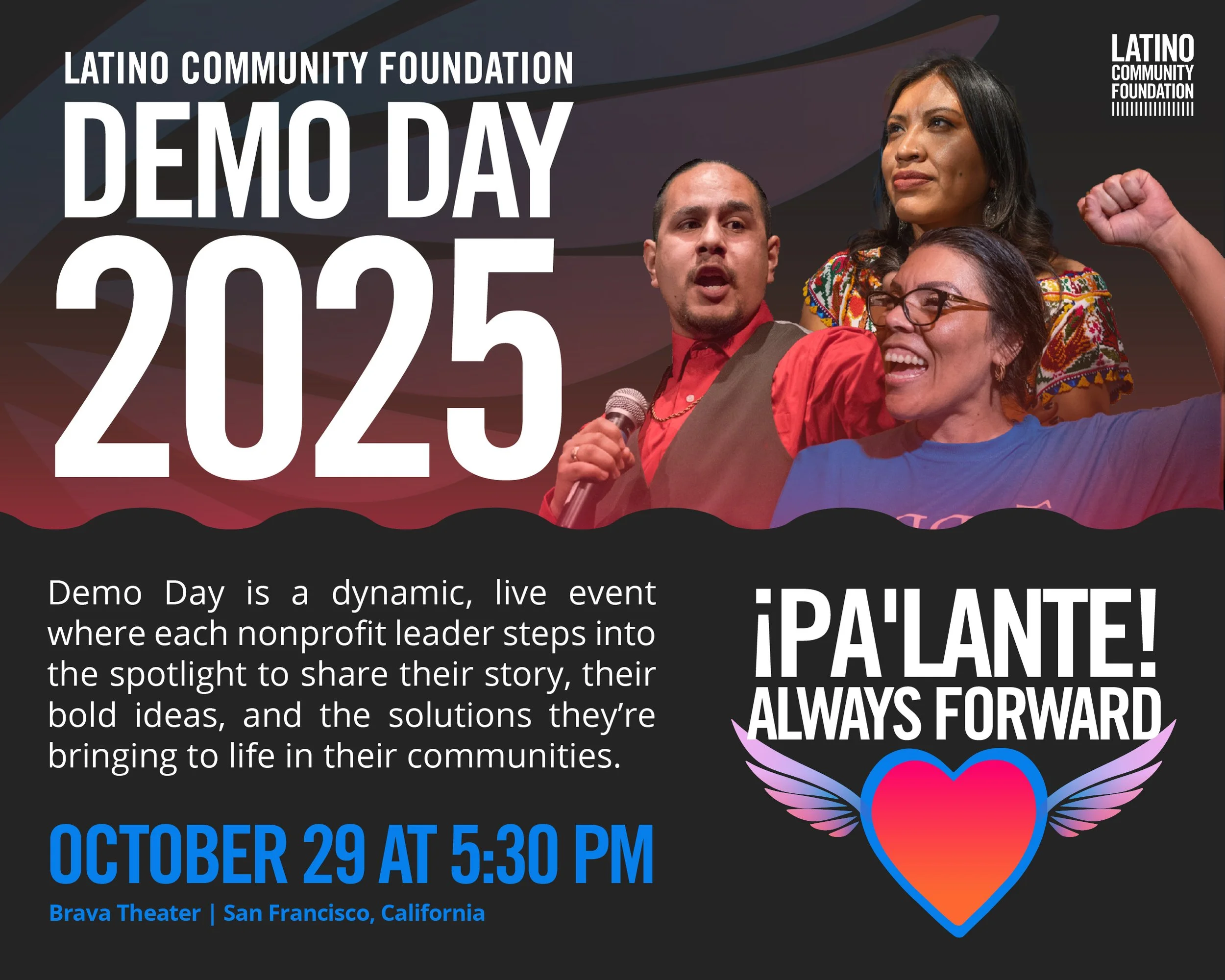 Poster for Latino Community Foundation's Demo Day 2025 event. Features three diverse non-profit leaders, with bold text announcing the event date as October 29 at 5:30 PM at Brava Theater, San Francisco, California. The poster includes a tagline, '¡P