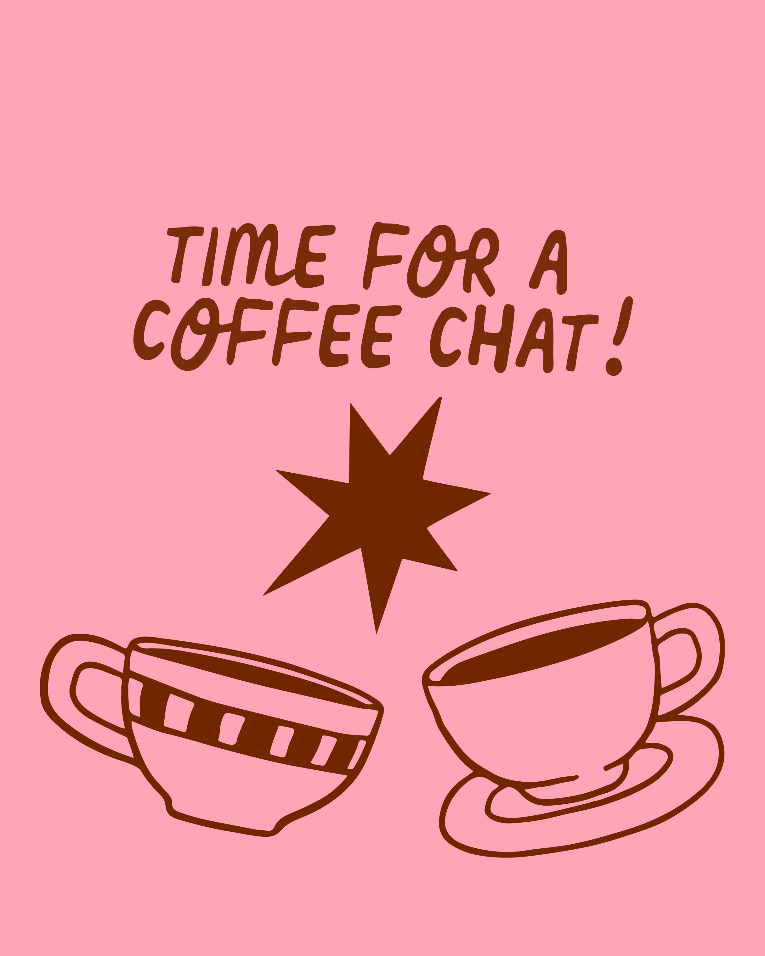 Pink background with brown text that reads "Time for a coffee chat!" and illustrations of two coffee cups, one with a saucer, and a star in the center.