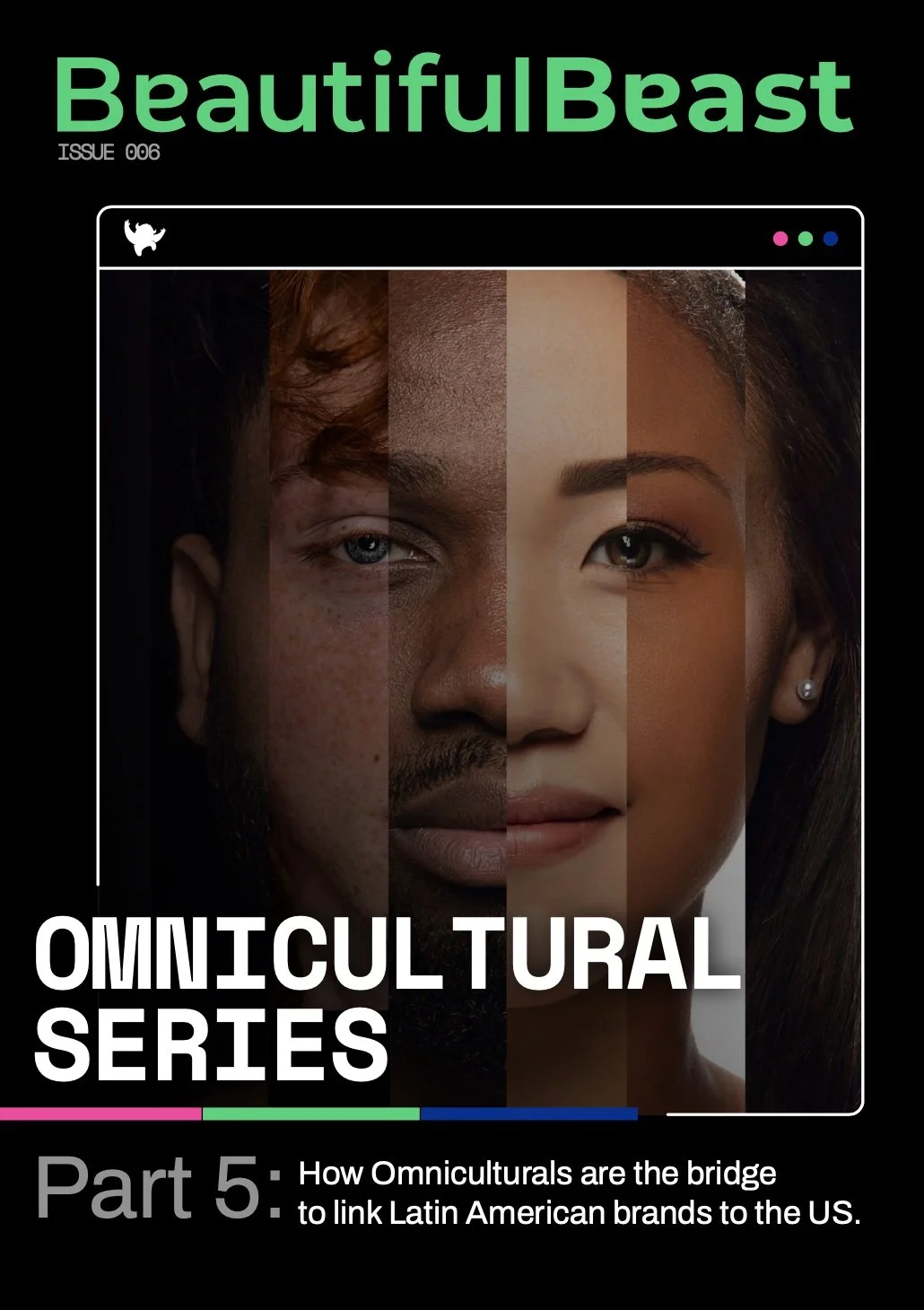 Omnicultural Series: Part 5