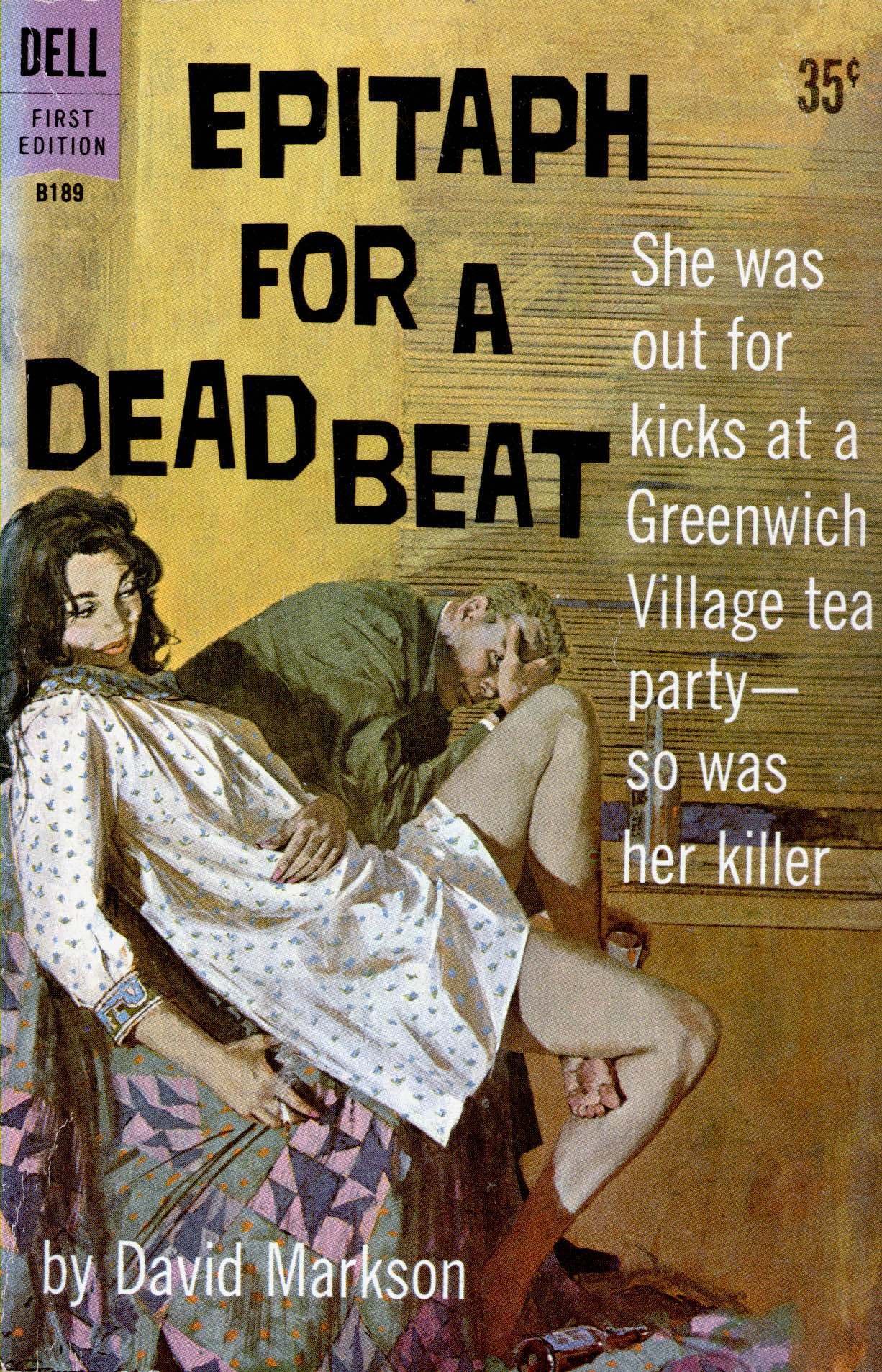 1961-Epitaph-for-a-Dead-Beat-by-David-Markson.-Cover-art-by-Robert-McGinnis.jpg