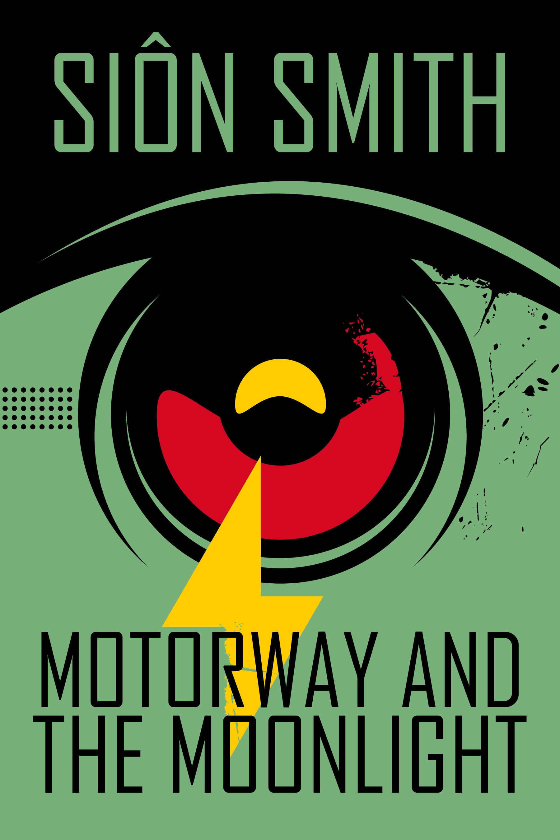 COMING SOON: Motorway and the Moonlight