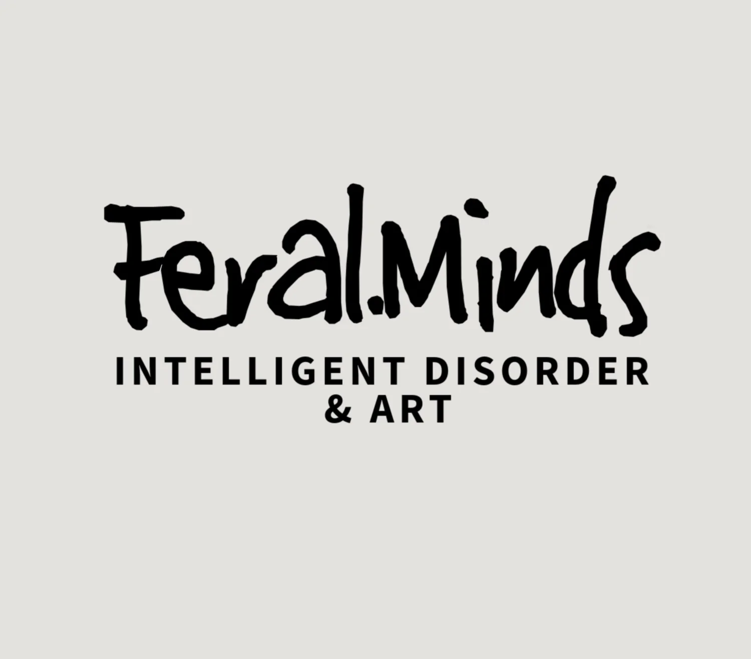 Feral Minds