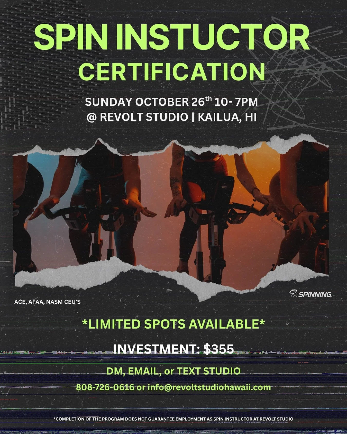 Spinning Instructor Certification! ⚡️

&bull; Live, In-person training @revoltstudiohawaii 
&bull; Sunday, October 26, 2025 10-7pm
&bull; Brought to you by spinning.com
&bull; ACE, NASM, AFAA CEUs 

*Limited spots available, $355*
DM, email or text t