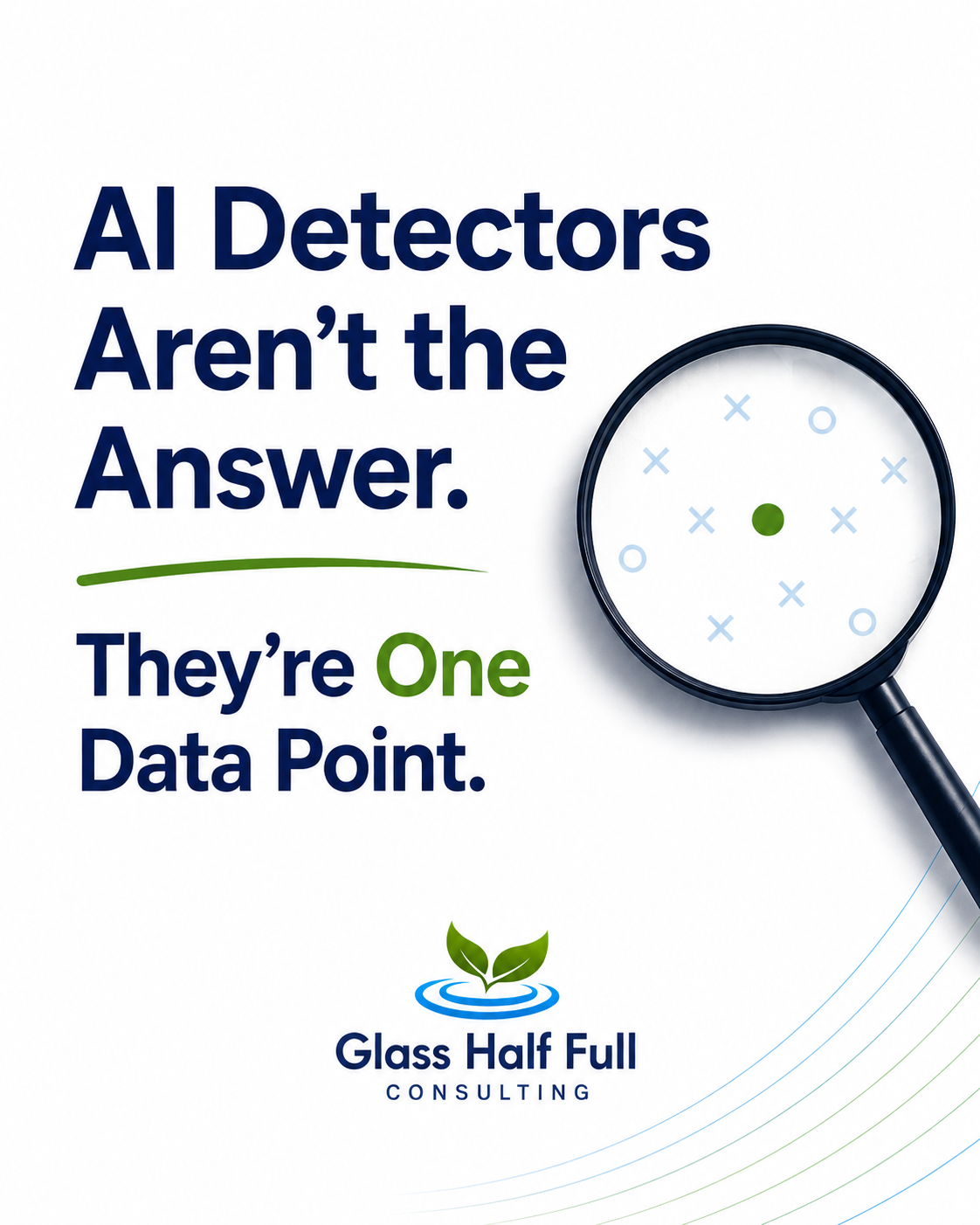 AI Detectors Aren’t the Answer. They’re One Data Point.