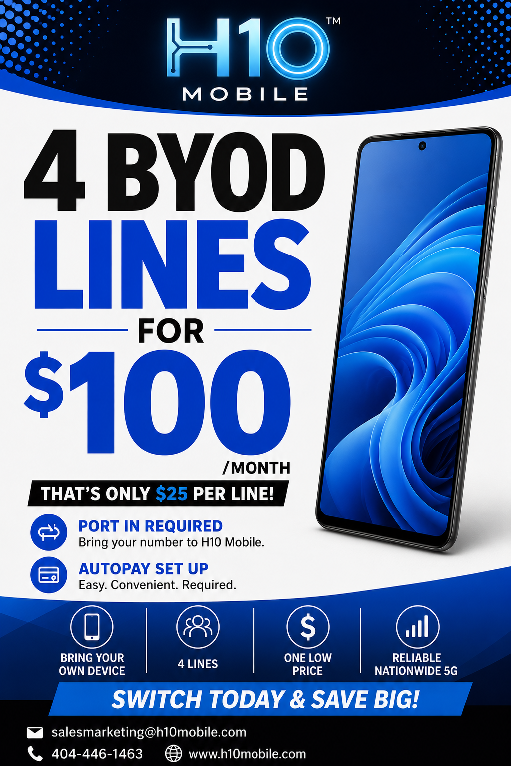 Advertising flyer for H10 Mobile promoting 4 BYOD lines for $100 per month, or $25 per line, with features such as port-in requirement, autopay setup, bringing your own device, and nationwide 5G coverage.