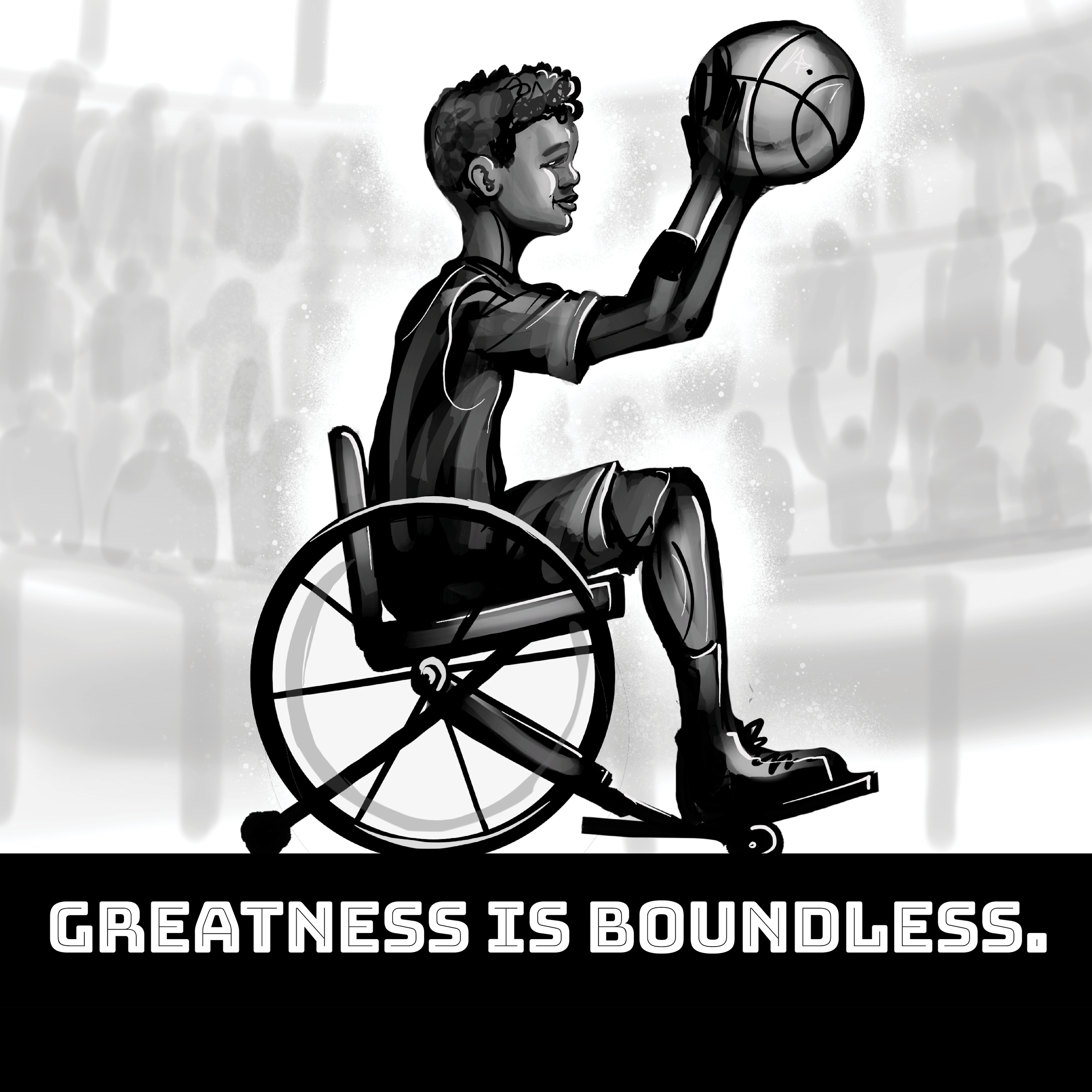 Illustration of a young person in a wheelchair playing basketball in a crowded stadium with the text "Greatness is Boundless."