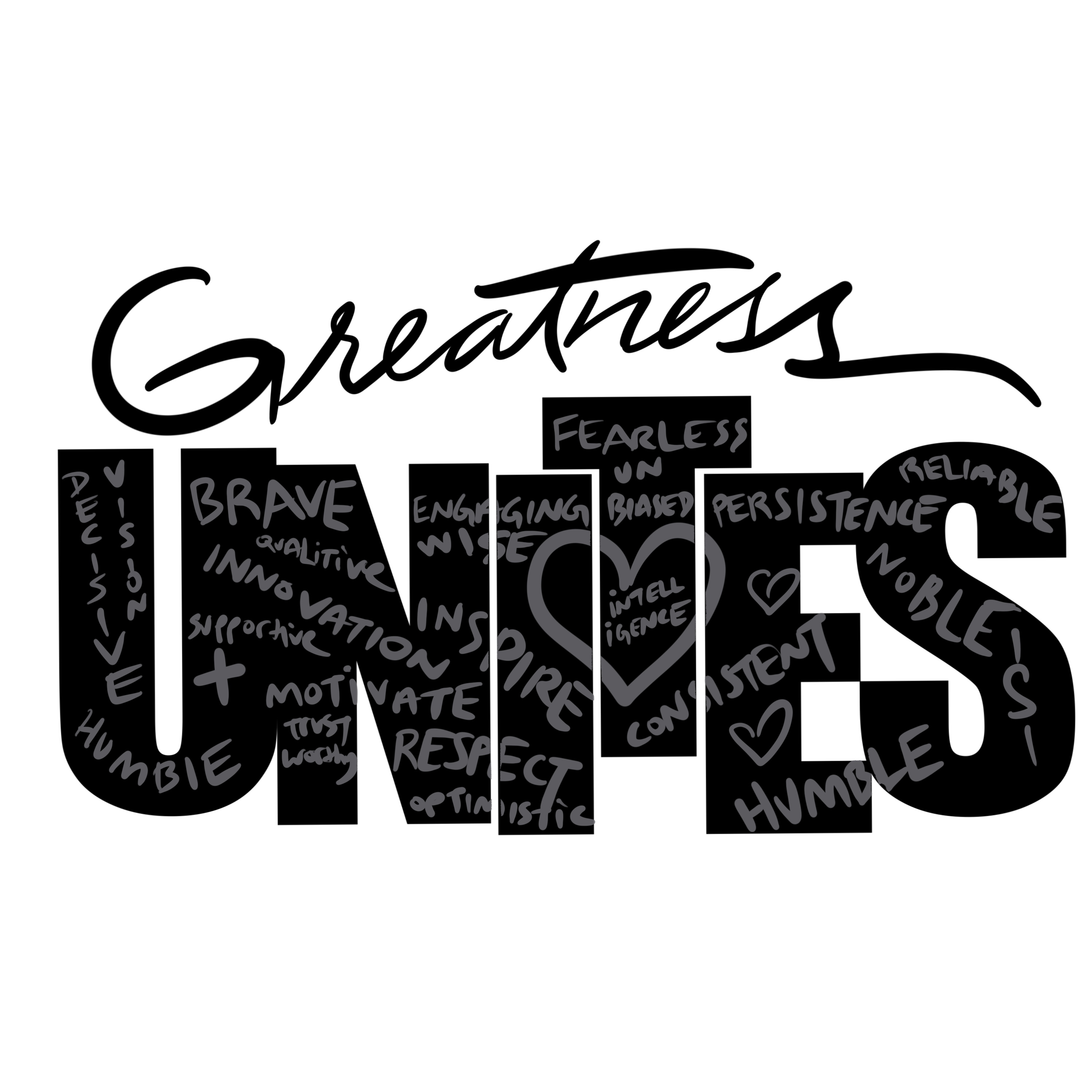 Graphic featuring the words "Greatness Unites" with smaller positive words like "brave," "innovative," "humble," "persistent," and "respect" integrated into the letters.