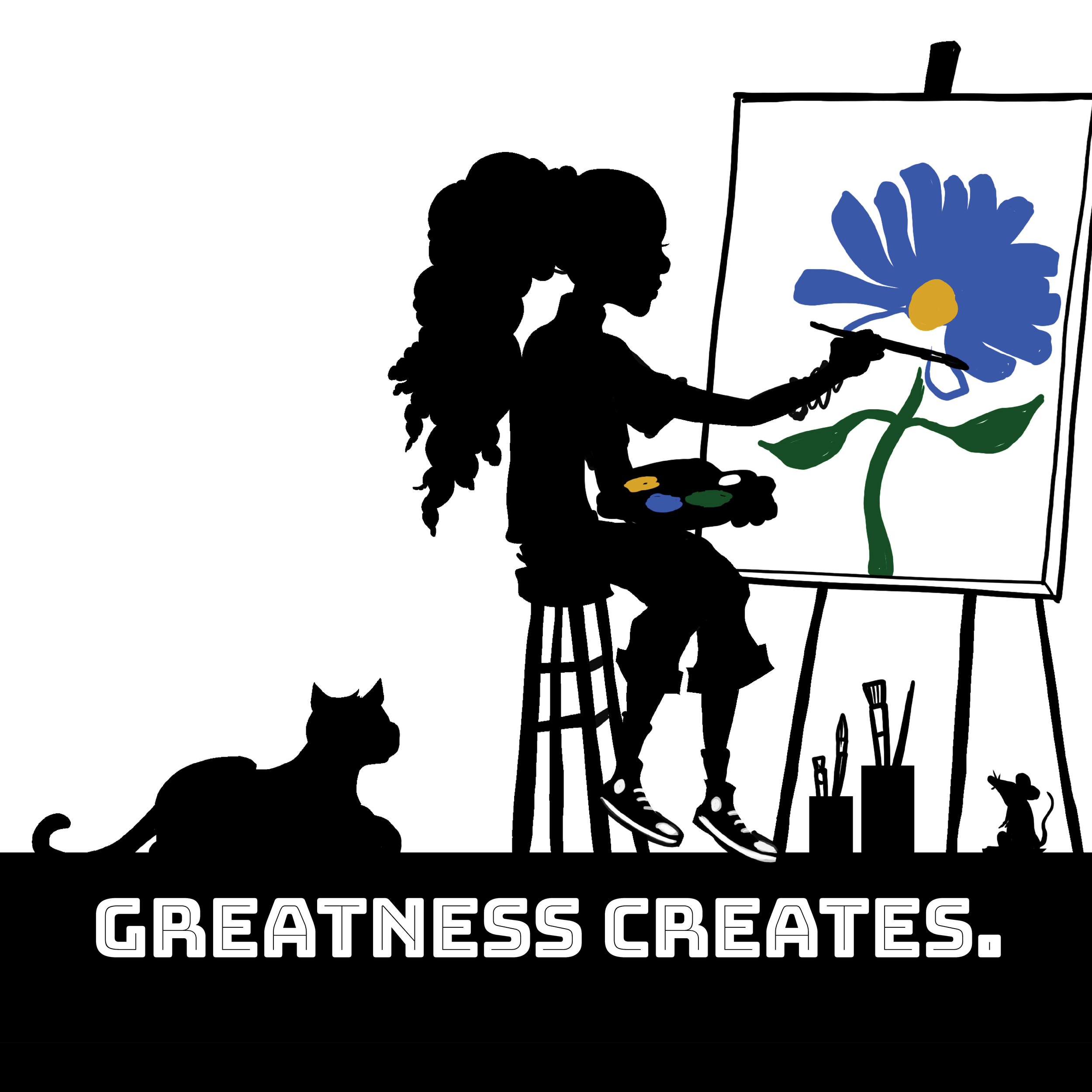 Silhouette of a girl painting a blue flower on an easel, with a cat nearby and the text 'Greatness Creates.'