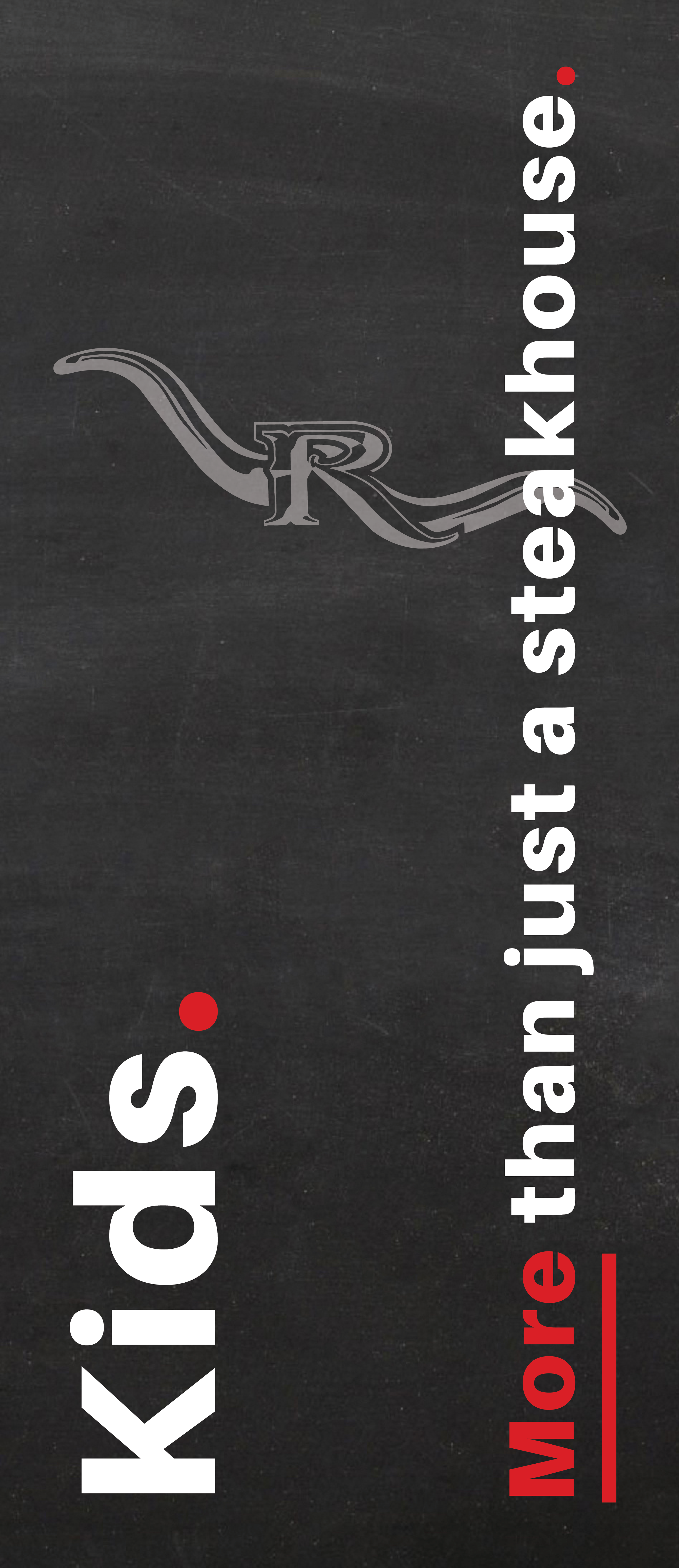 A blackboard background with the Rustlers logo featuring a stylized 'R', and the words 'Kids' in large white letters, 'More' in red, and 'than just a steakhouse.' written vertically in white.