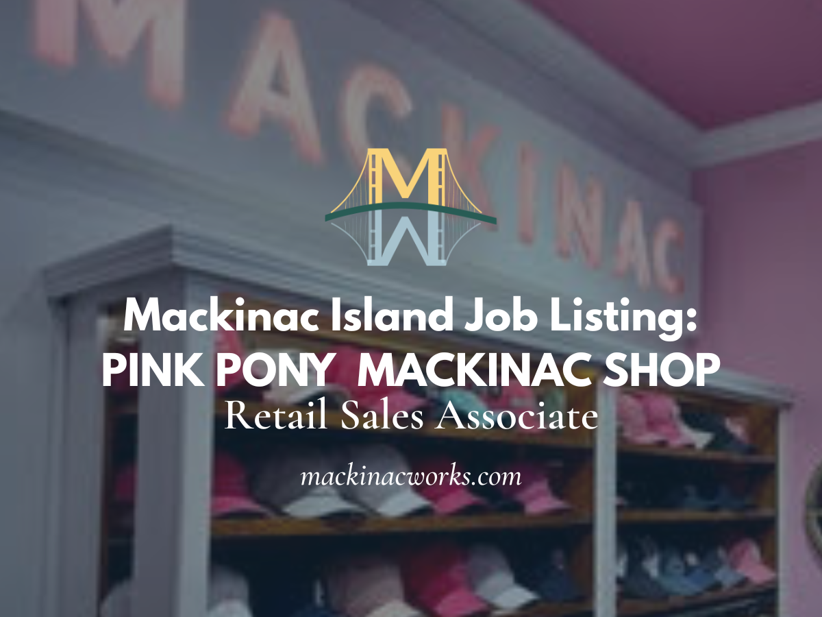 Job listing on mackinac island for pink pony shops