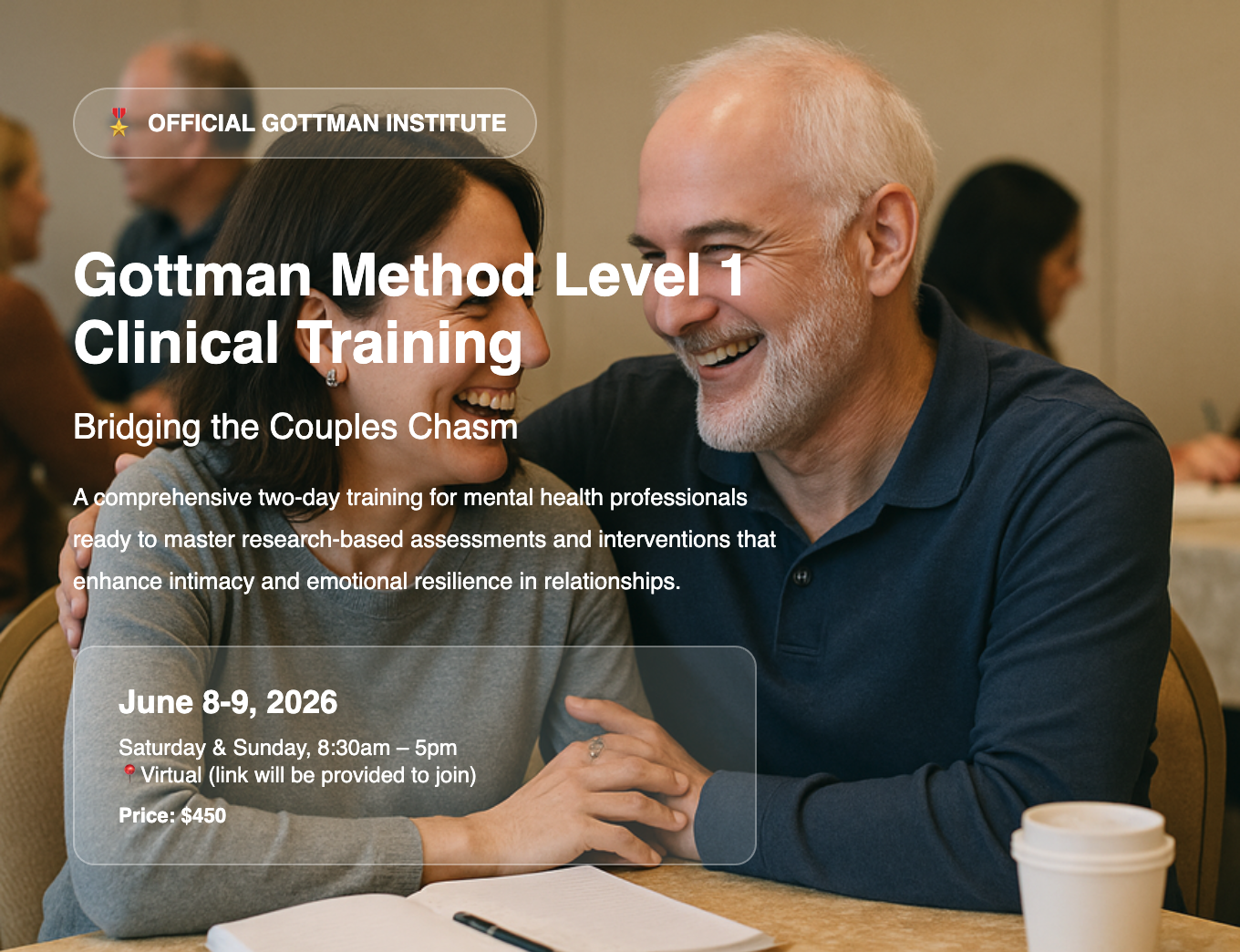 Gottman Level 1 Clinical Training June 8-9 2026 Virtual