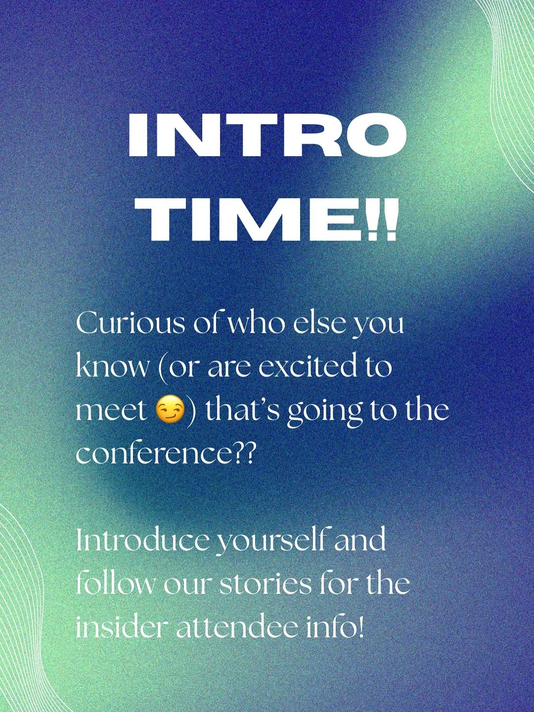 Take a look at our stories and join in on the fun!
Take a screenshot from the highlight bubble ‘Intro Time’ and send us your filled out image! Or ‘add yours’ and tag us in the story post!