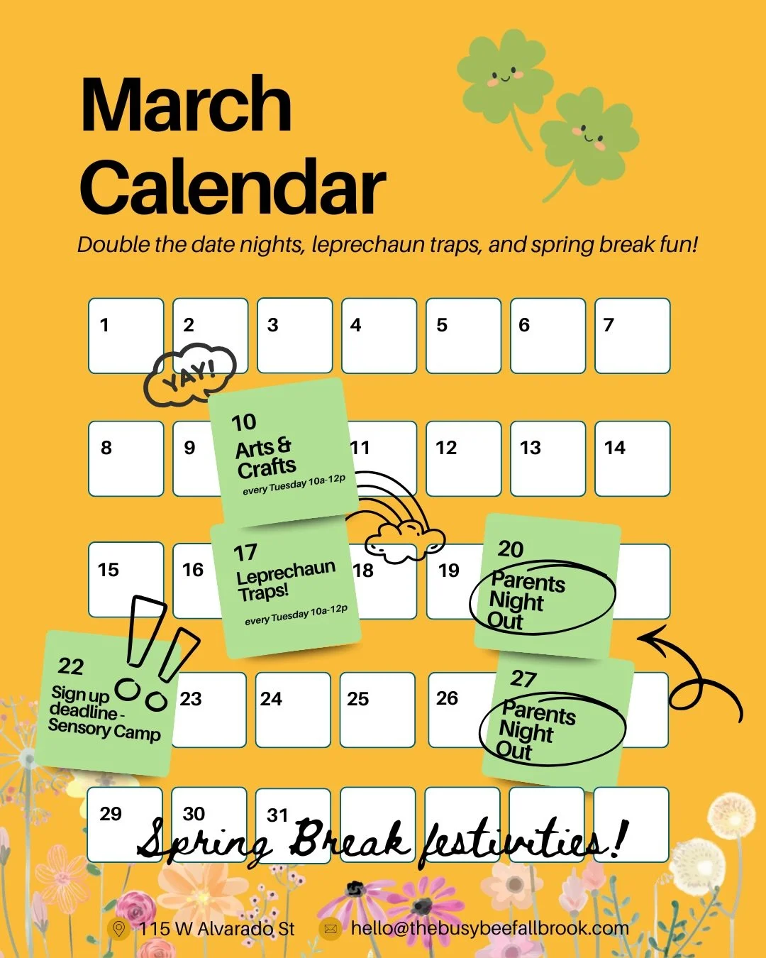 here&rsquo;s what&rsquo;s happening at the busy bee this month:

&bull; arts &amp; crafts every tuesday 10am&ndash;12pm
$5 craft only
$15 craft + one hour of play
special leprechaun edition march 17

&bull; parents night out
march 20 + march 27
5:30&