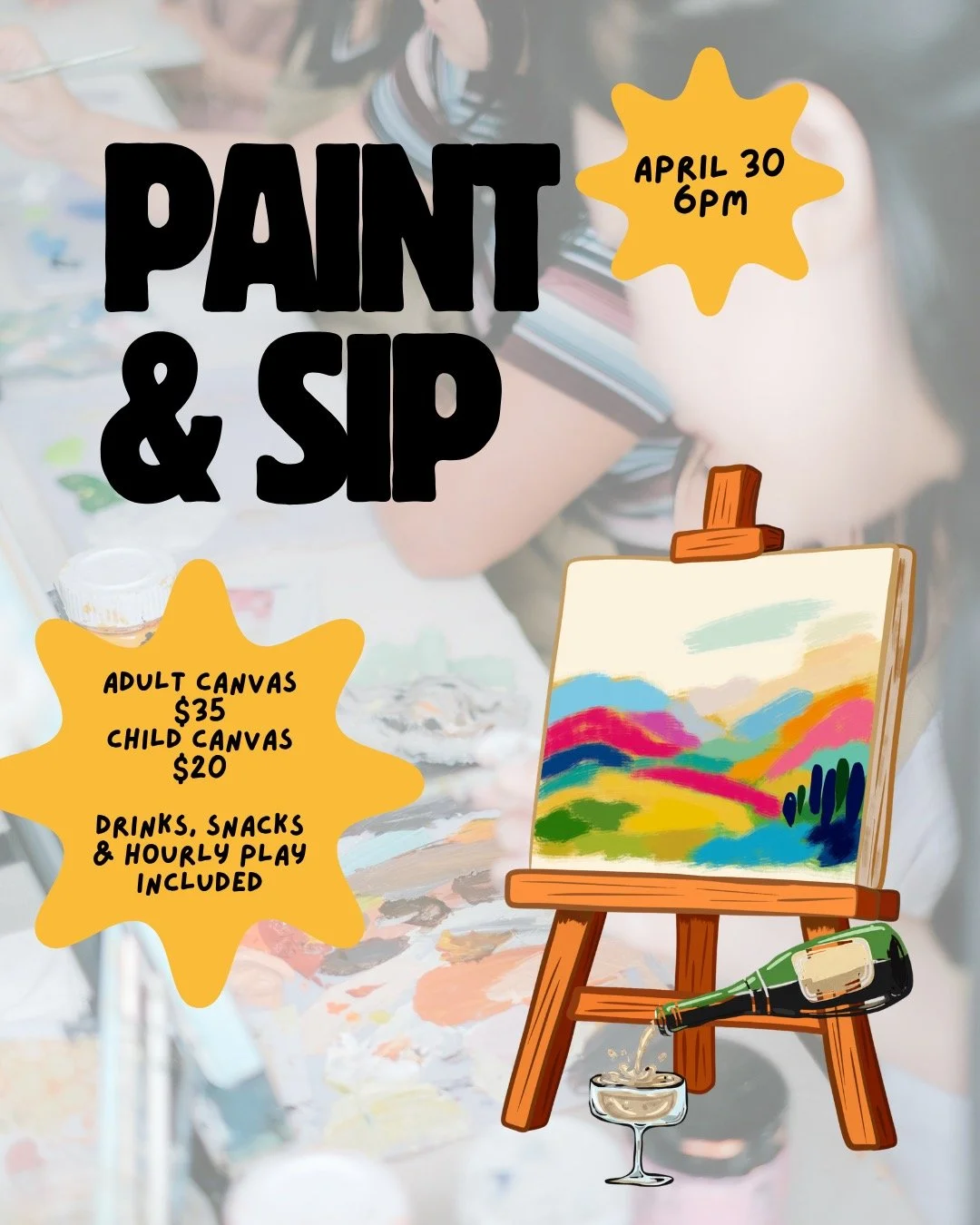 paint &amp; sip&hellip; but make it parent friendly
no sitter? no problem.
we built this one with you in mind.
your ticket includes everything you actually want:
&bull; all painting supplies (no thinking required)
&bull; drinks + snacks (because prio