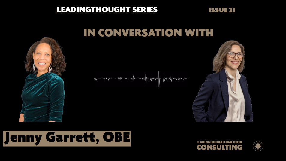 LEADINGThought LEADER SERIES: In Conversation with Jenny Garrett, OBE