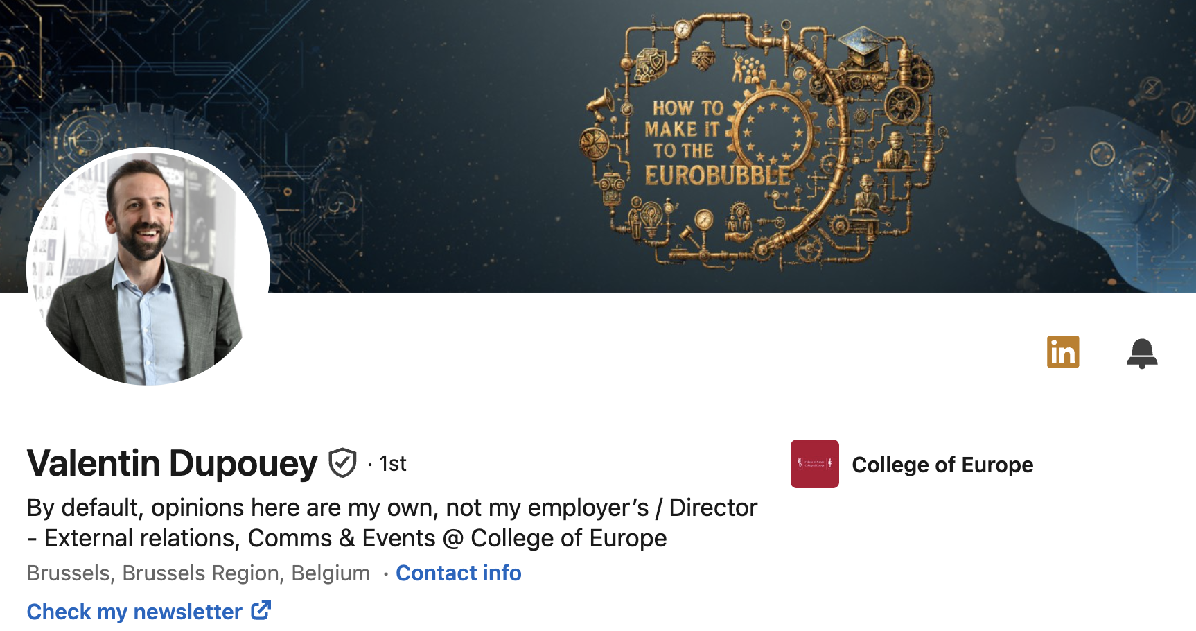 LinkedIn profile of Valentin Dupouey featuring a dark blue and gold banner with the text “How to make it to the Eurobubble,” highlighting his work in external relations, communications and events at the College of Europe in Brussels.