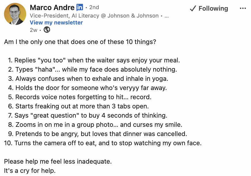 LinkedIn post by Marco Andre, Vice-President of AI Literacy at Johnson & Johnson, humorously listing 10 relatable everyday habits, from awkward social responses and too many open tabs to turning off the camera during video calls.