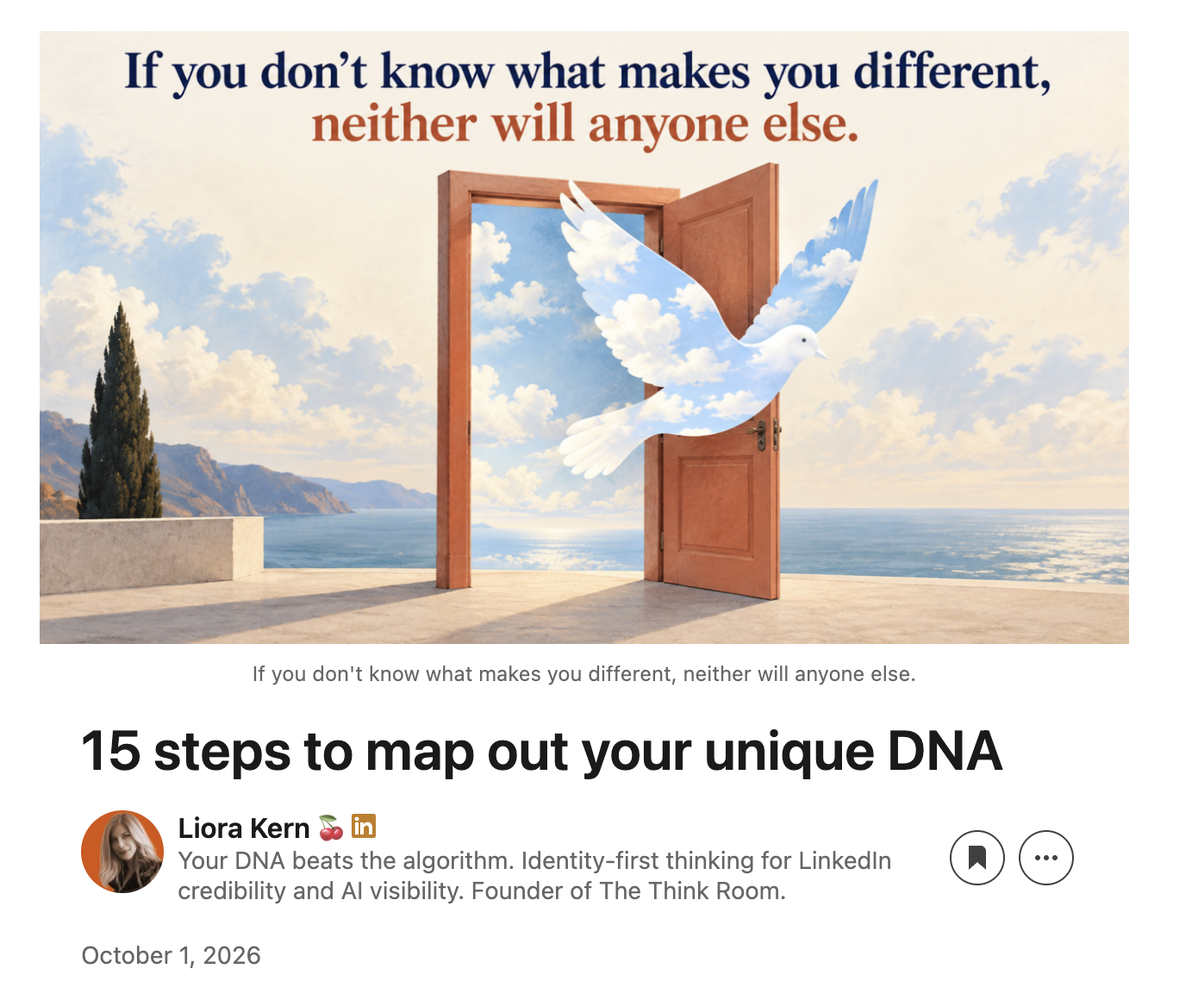 Image of a linkedin article by liora kern titled  15 steps to map out your unique DNA.