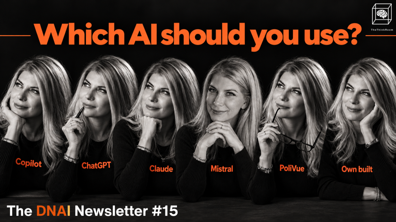The Think Room’s DNAI Newsletter #15 featuring the headline “Which AI should you use?” with six versions of a woman representing Copilot, ChatGPT, Claude, Mistral, PoliVue and a custom-built AI tool.