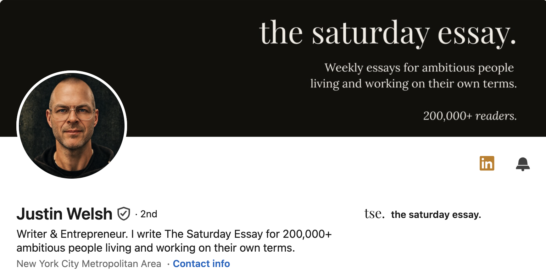 LinkedIn profile of Justin Welsh featuring a black banner for The Saturday Essay newsletter, promoting weekly essays for ambitious people living and working on their own terms, with over 200,000 readers.