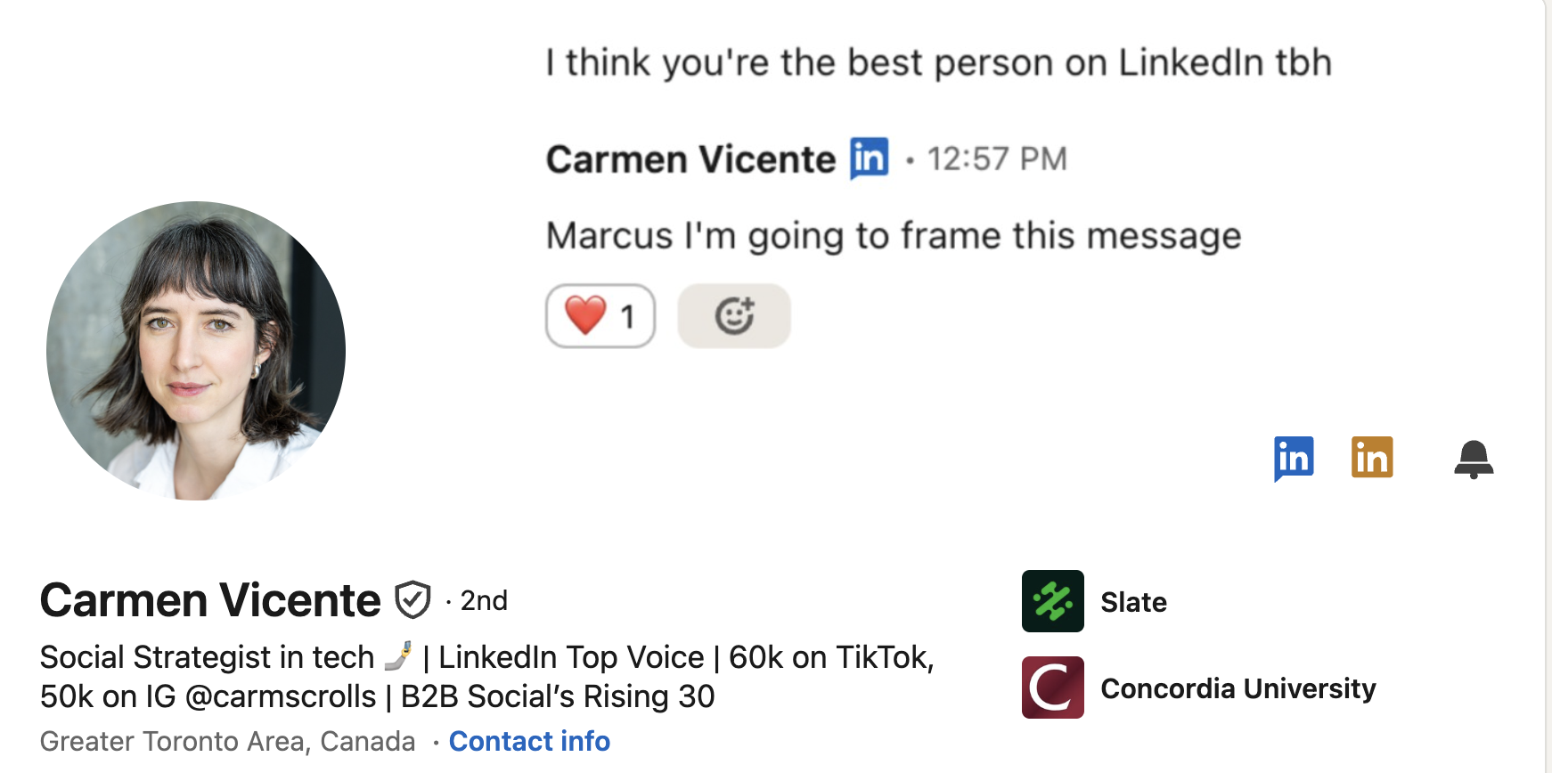 LinkedIn profile of Carmen Vicente, a social strategist in tech and LinkedIn Top Voice, featuring a professional portrait, a message praising Marcus’s LinkedIn presence and her roles at Slate and Concordia University.