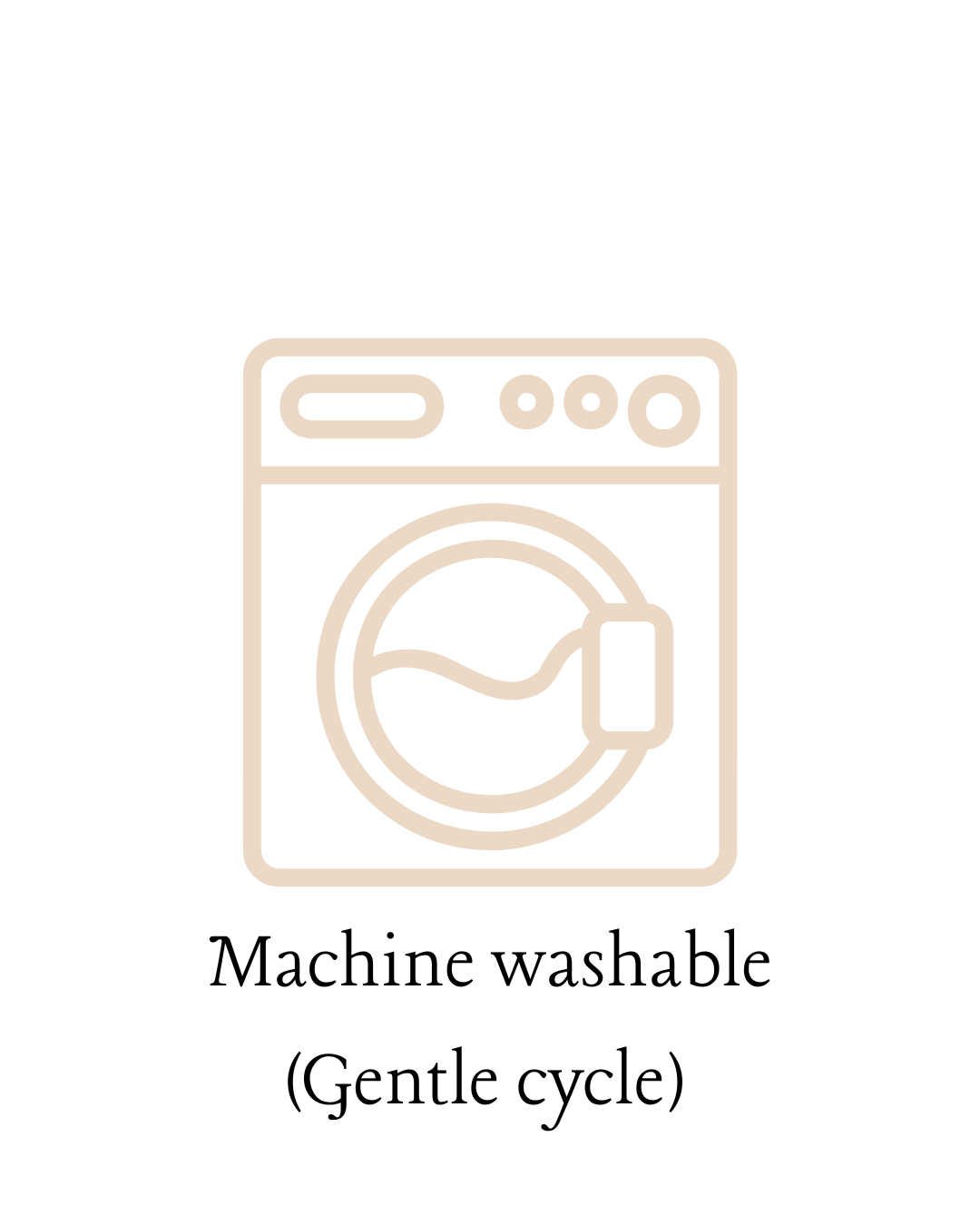 Simple line drawing of a washing machine with the text "Machine washable (Gentle cycle)" below.