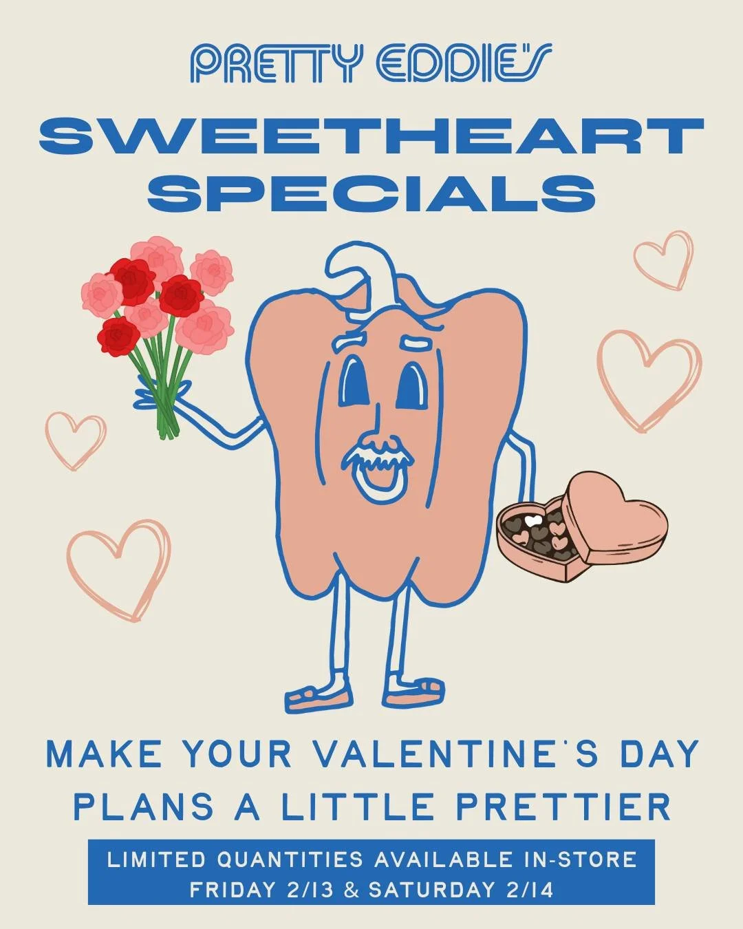 Cancel the reservations, we&rsquo;re staying in 😘
Pretty Eddie&rsquo;s Valentine&rsquo;s Dinner Kits are prepped and ready for you to cook at home. Eddie and the crew are serving up your choice of Surf &amp; Turf or Italian for a cozy, delicious nig