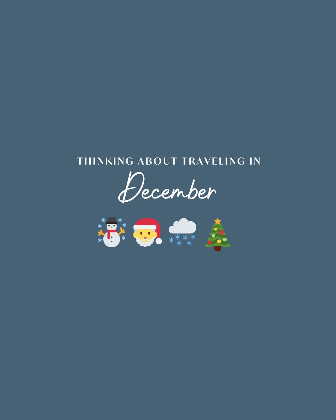 ✨ Should you travel in December? ✨

The short answer: absolutely &mdash; if that&rsquo;s when you can go.
December travel has its quirks (yes, it&rsquo;s busier and pricier), but it also has that once-a-year kind of magic &mdash; cozy markets, built-
