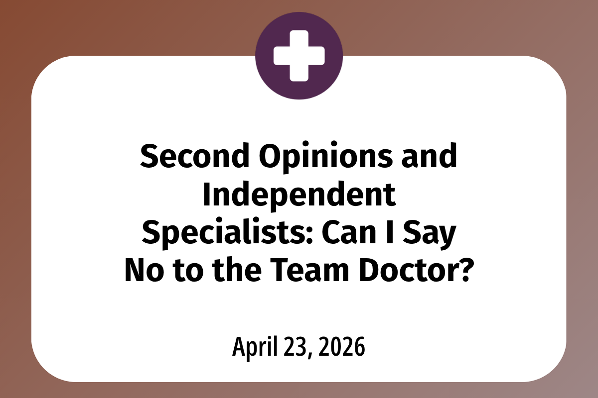 Athlete Medical Rights: Can You Say No to the Team Doctor?
