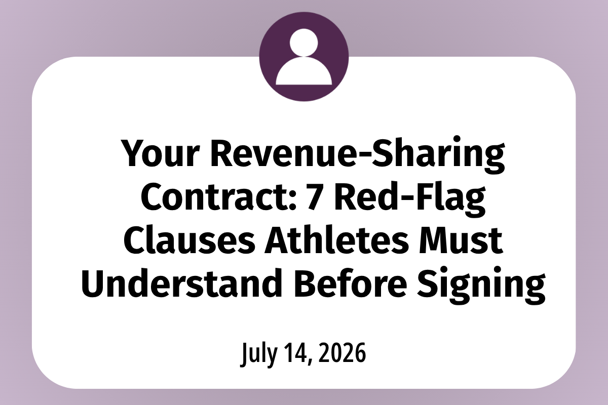       
  
    Your College Athlete Revenue-Sharing Contract: 7 Red-Flag Clauses To Review Before You Sign    A revenue‑sharing contract   likely represents the first time a school has put a long, complex payment agreement in front of you as a college