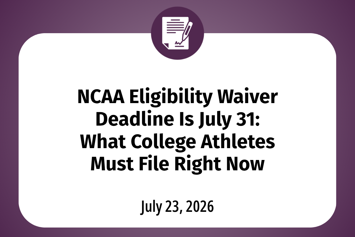       
  
    NCAA Eligibility Waiver Deadline Is July 31: What College Athletes Must File Right Now  The NCAA eligibility waiver deadline is July 31, and if you miss it, you may lose rights you will never get back.  Under the NCAA's new age-based el
