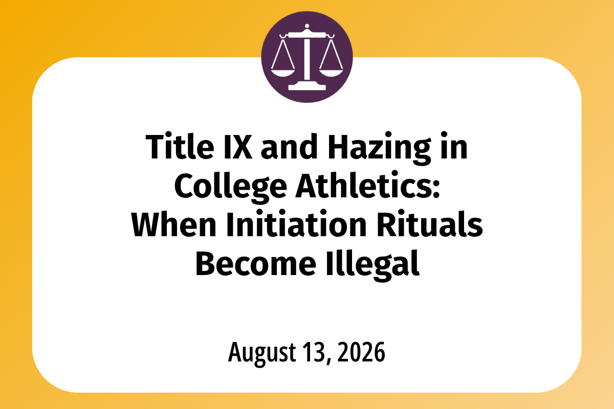       
  
    Title IX and Hazing in College Athletics: When Initiation Rituals Become Illegal  If you’re heading into fall camp or preseason, you may hear older teammates talk about “tradition,” “rookie night,” or “earning your spot.” In today’s col