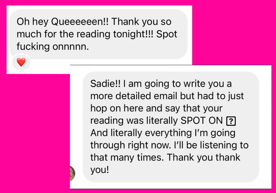 Screenshots of two text messages against a bright pink background. The first message thanks someone named Queeene for reading and includes a heart emoji. The second message is a reply to Sadie, explaining that the reader's opinion was very prominent