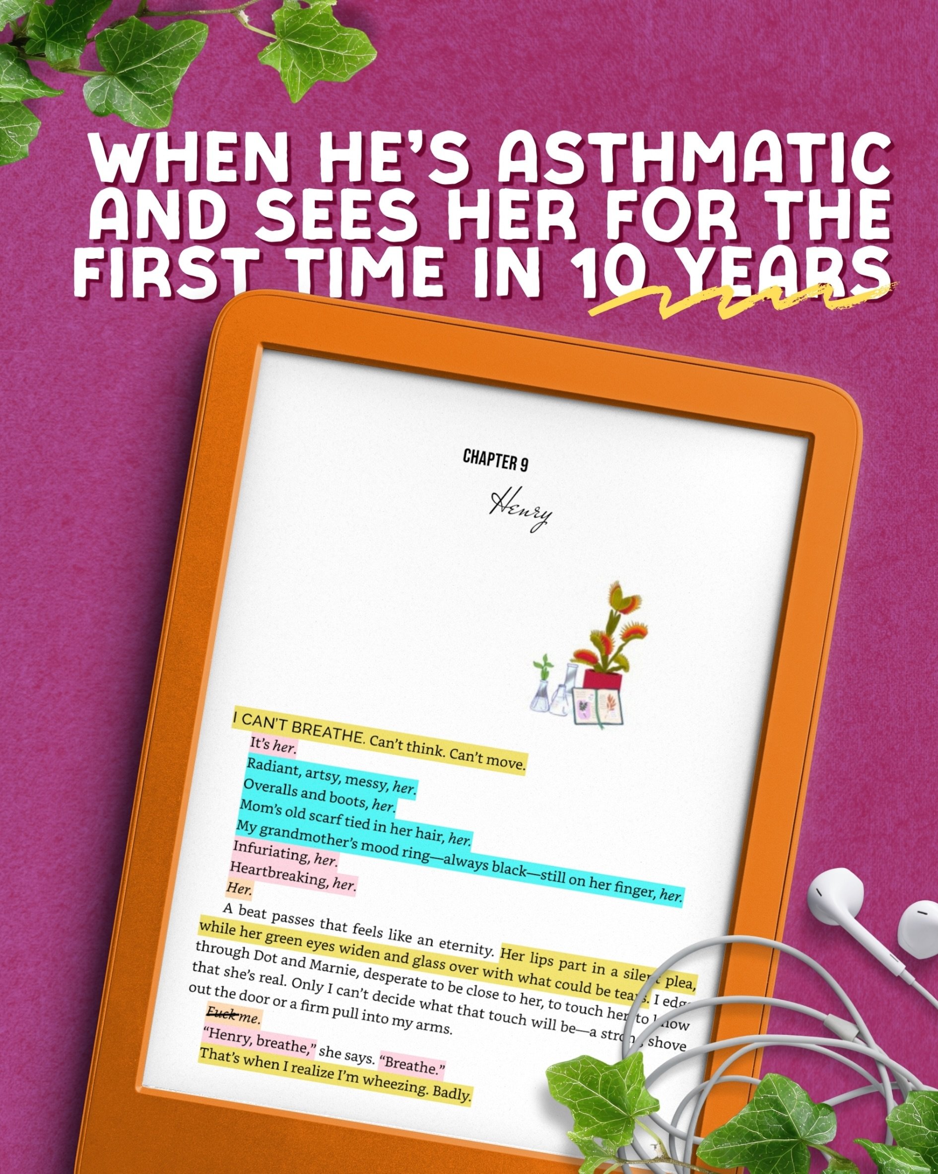 Henry saw Venus, and stopped breathing. Literally. My poor man and his asthma. 

Venus Love Trap, a sexy yet very emotional love story between two first loves who have been apart for 10 years, until she comes back to town &amp; she gets &ldquo;trappe