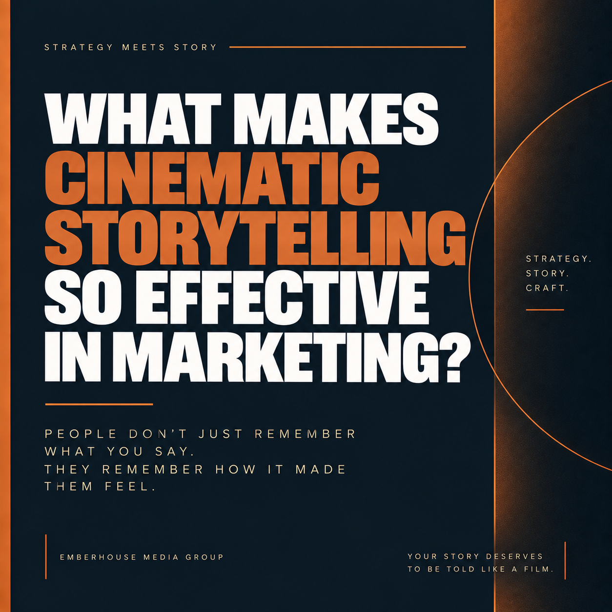 What Makes Cinematic Storytelling So Effective in Marketing?