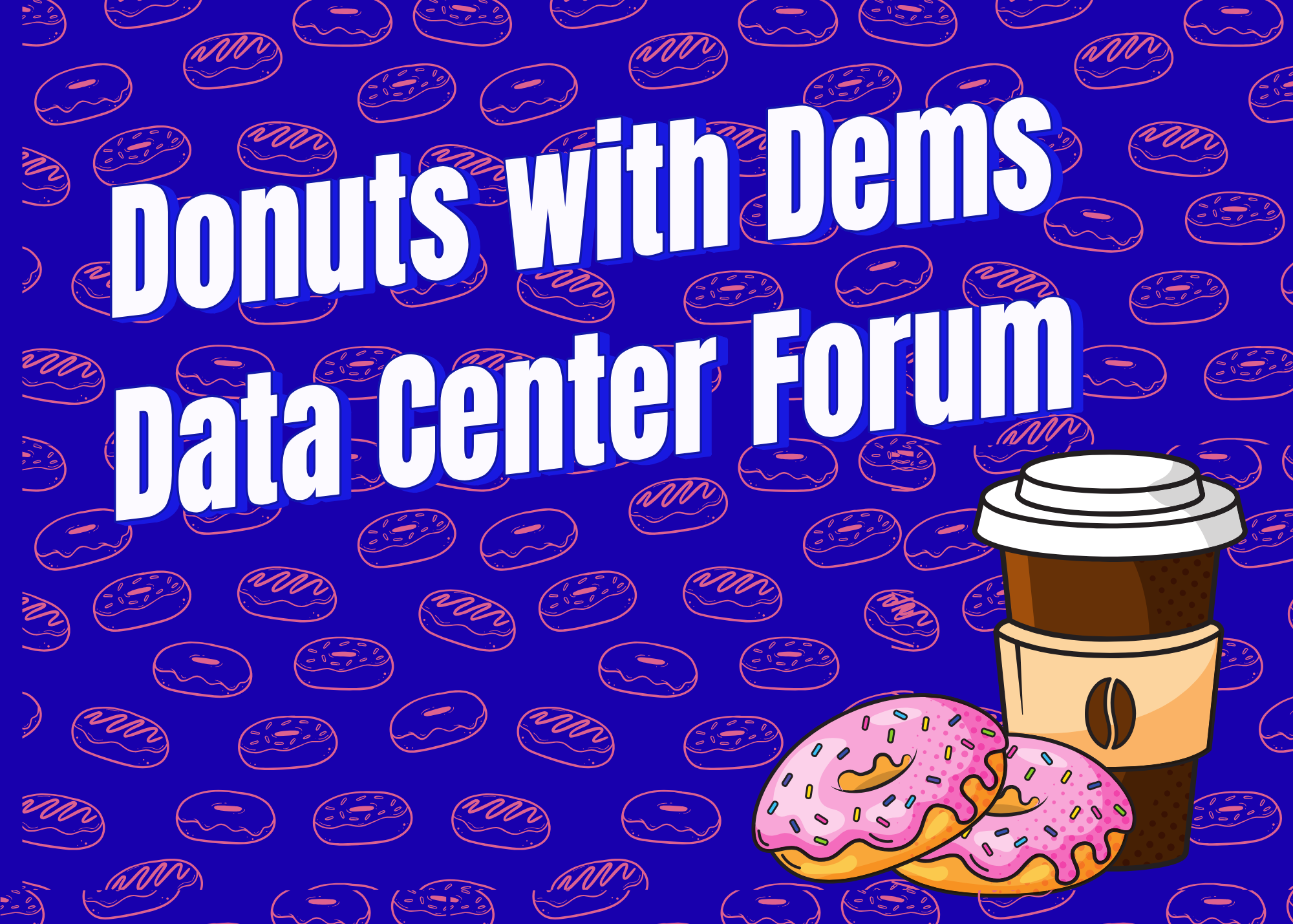 TCDP Donuts with Dems AI Data Center forum 
