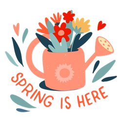 SPRING IS HERE