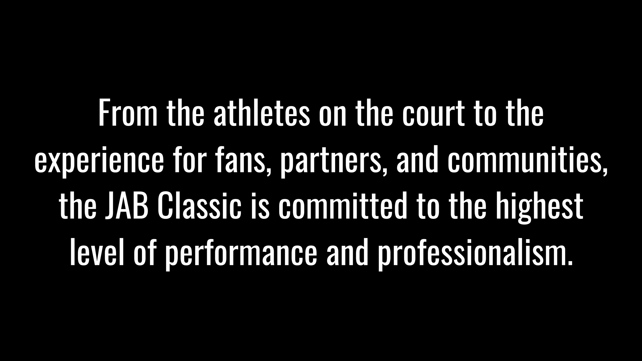 White card with bold black text reading Excellence that changes to a black background with white text about the JAB Classic’s commitment to performance and professionalism on hover