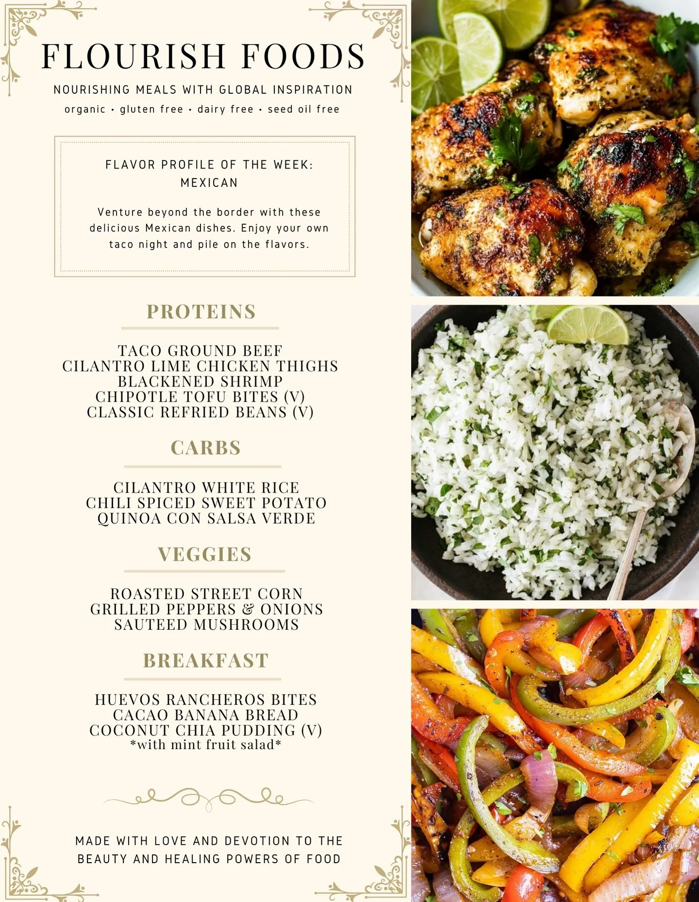 This week&rsquo;s Flourish Foods menu is bursting with big Mexican flavors 🇲🇽✨ including&hellip;

🌮 Taco Ground Beef
🍗 Cilantro Lime Chicken Thighs
🍤 Blackened Shrimp
🌽 Roasted Street Corn

And the chili spiced sweet potatoes 🌶️ are always soo