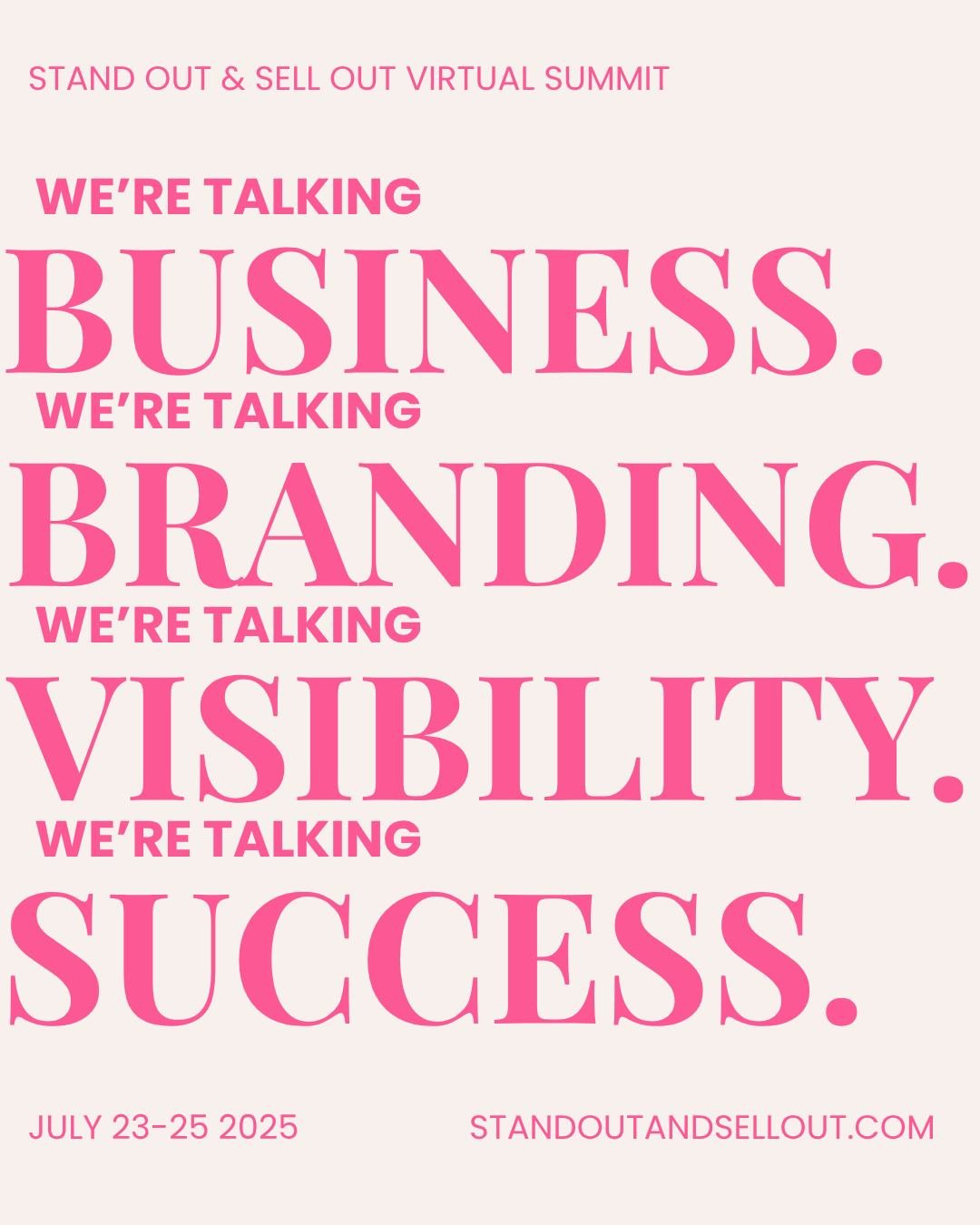 The first half of the year flew by.

The second half? It&rsquo;s yours to FINALLY scale.

Stand Out &amp; Sell Out is your 3-day business reset&mdash;free, live, and packed with power and all things business, personal branding, visibility, and succes