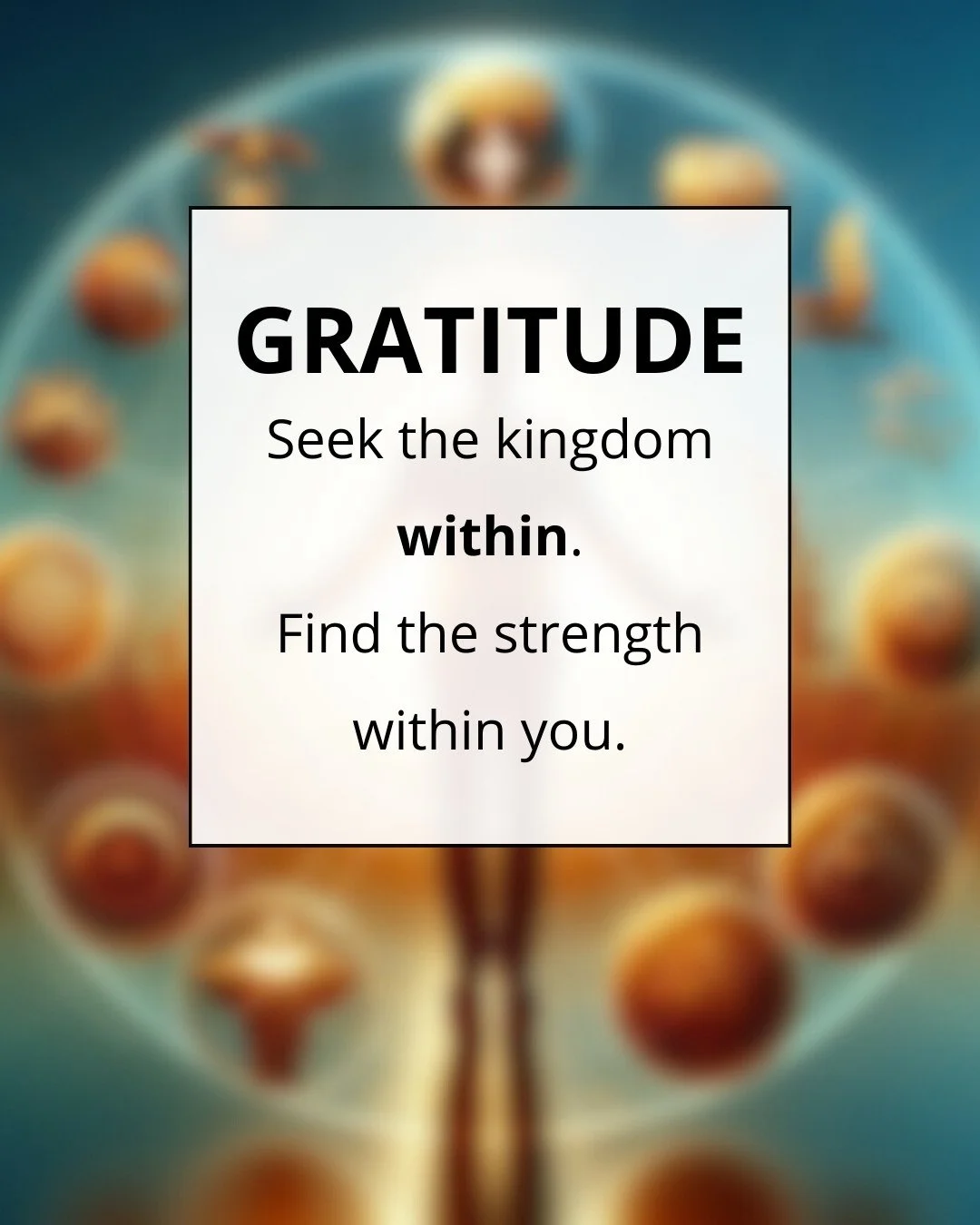 Showing gratitude is one of the key steps to be successful.
⚡Seek the kingdom within. Find the strength within you ⚡
Being grateful is crucial if we want to have a peaceful and fulfilling life.
Detachment from the outside world allow us to create a